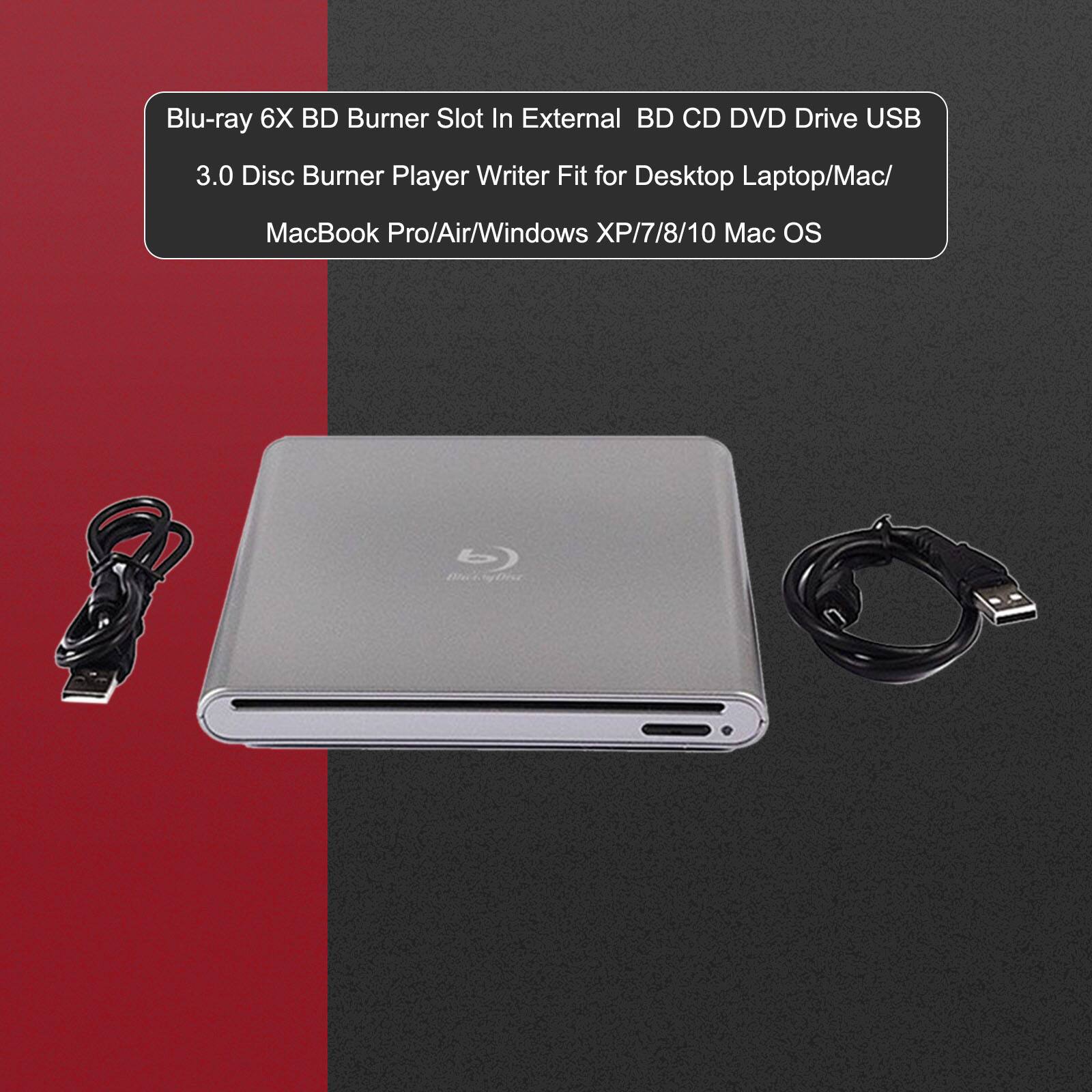 Blu-ray 6X BD Burner Slot In External BD CD DVD Drive USB 3.0 Disc Burner Player Writer Fit for Desktop Laptop/Mac/ MacBook Pro/Air/Windows XP/7/8/10 Mac OS