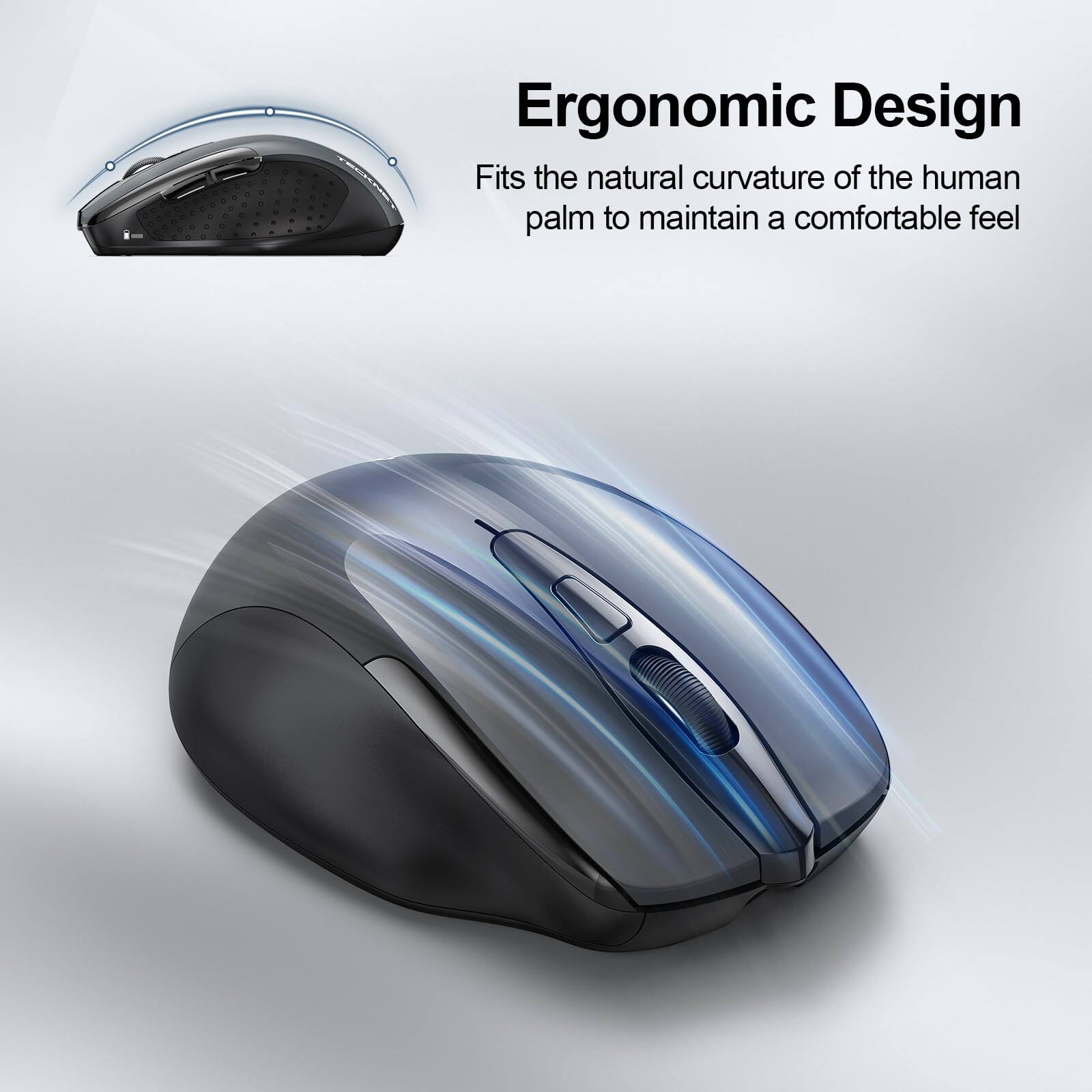 Ergonomic Design  
Fits the natural curvature of the human palm to maintain a comfortable feel
