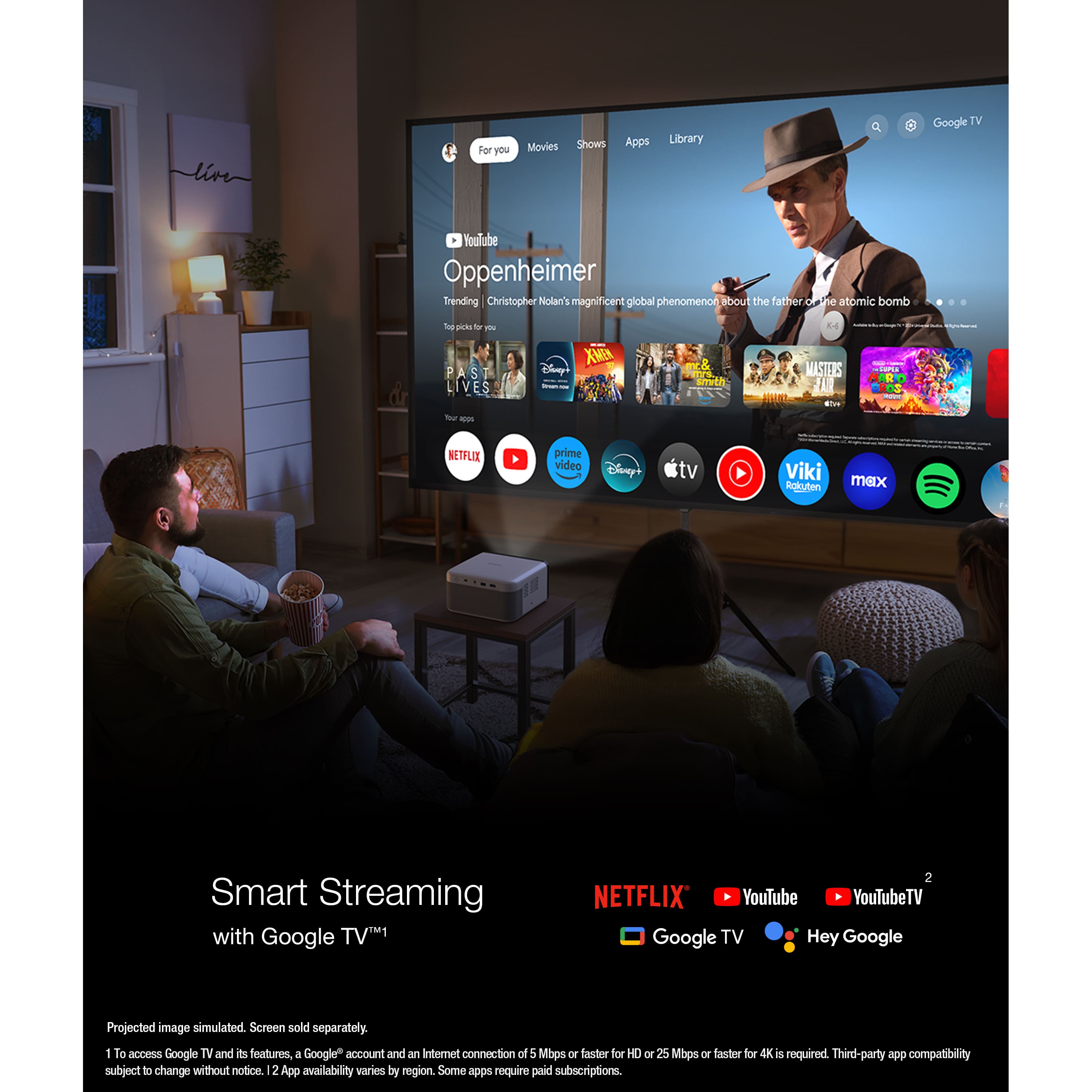 Smart Streaming with Google TV1
Google TV offers a variety of content options, including movies, shows, apps, and a library of content. With Google TV, you can access popular streaming services such as Netflix, Prime Video, Disney+, and Viki, as well as YouTube and YouTube TV. The image shows a group of people sitting in a living room, watching a movie on a large screen TV. The TV screen is filled with content, and the people are engaged in the viewing experience.
To access Google TV and its features, a Google account and an internet connection of 5 Mbps or faster for HD or 25 Mbps or faster for 4K is required. Third-party app compatibility is subject to change without notice, and app availability varies by region. Some apps require paid subscriptions.