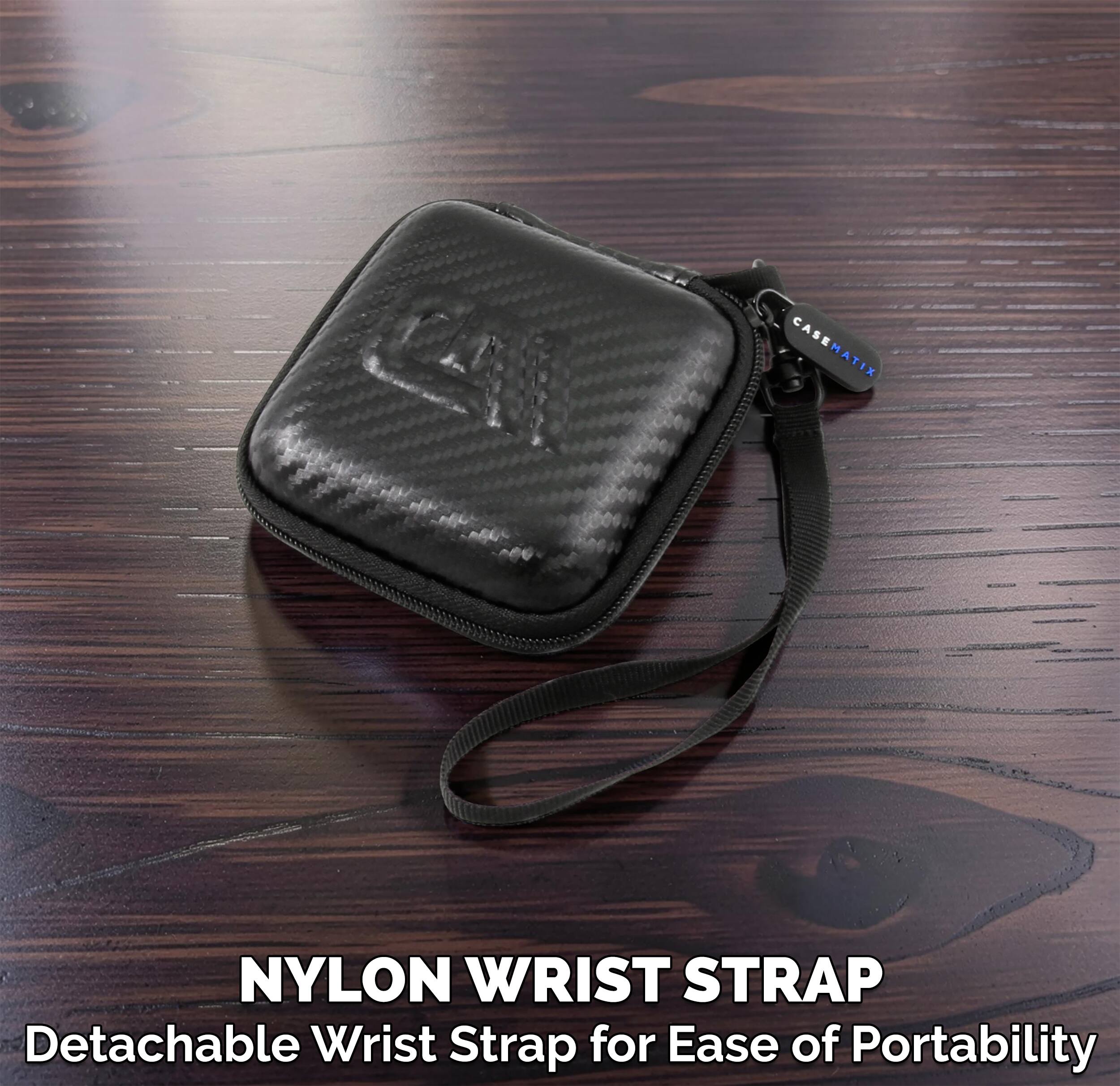 A CASEMATIX NYLON WRIST STRAP  
Detachable Wrist Strap for Ease of Portability