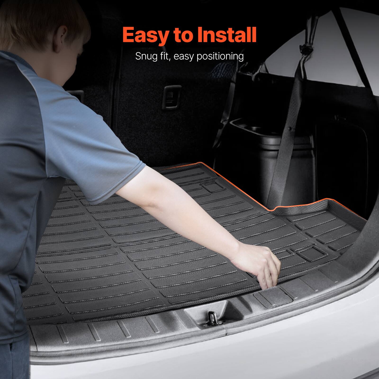 Easy to Install  
Snug fit, easy positioning