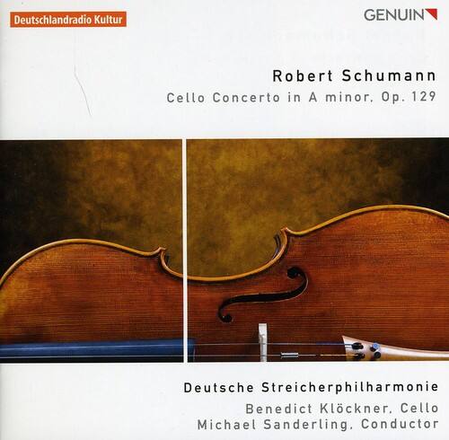Deutschlandradio Kultur  
GENUIN

Robert Schumann  
Cello Concerto in A minor, Op. 129

Deutsche Streicherphilharmonie  
Benedikt Klöckner, Cello  
Michael Sanderling, Conductor