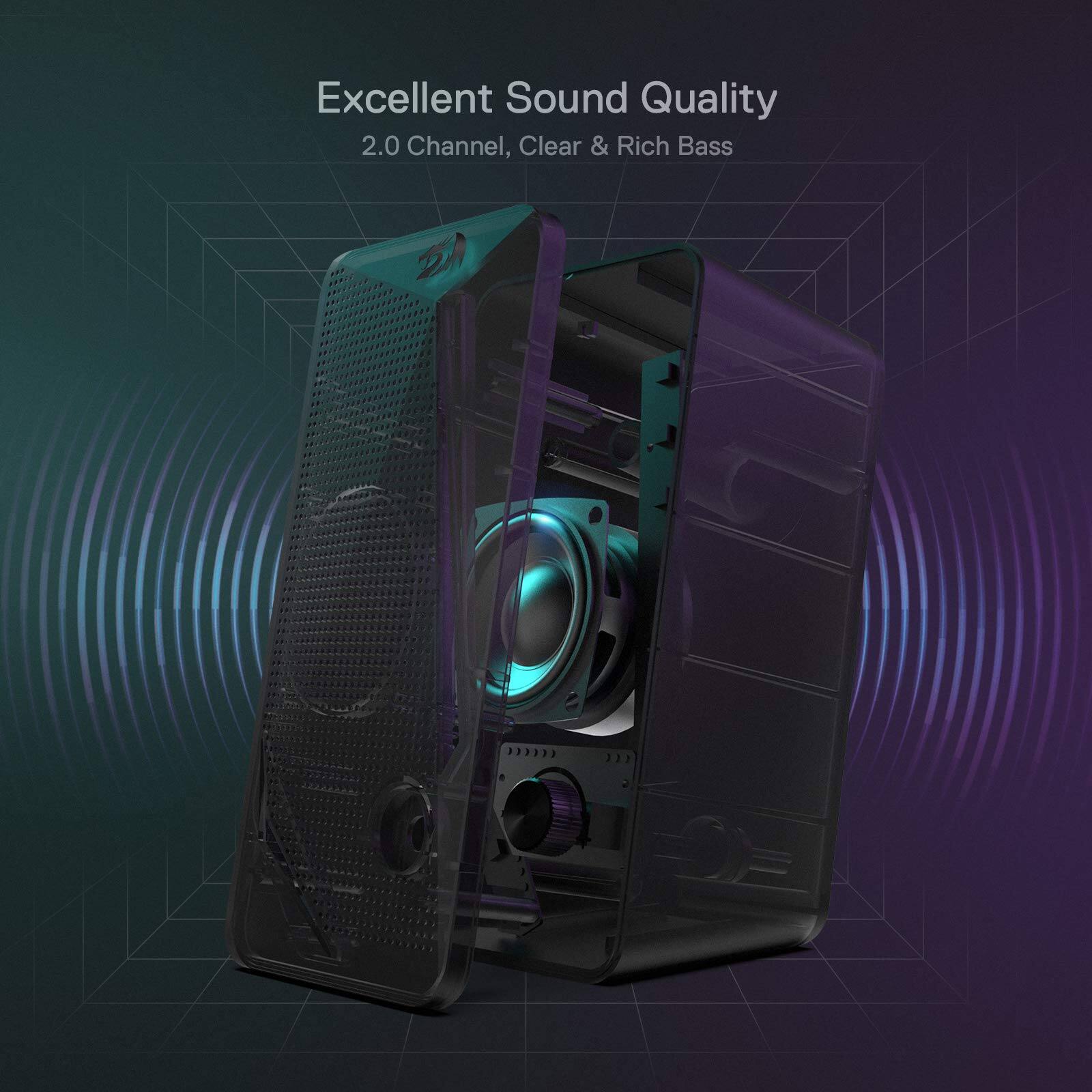 Excellent Sound Quality  
2.0 Channel, Clear & Rich Bass