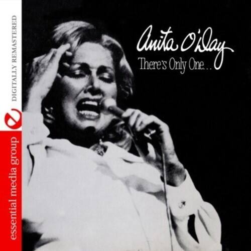 Anita O'Day  
There's Only One...  

DIGITALLY REMASTERED  

essential media group