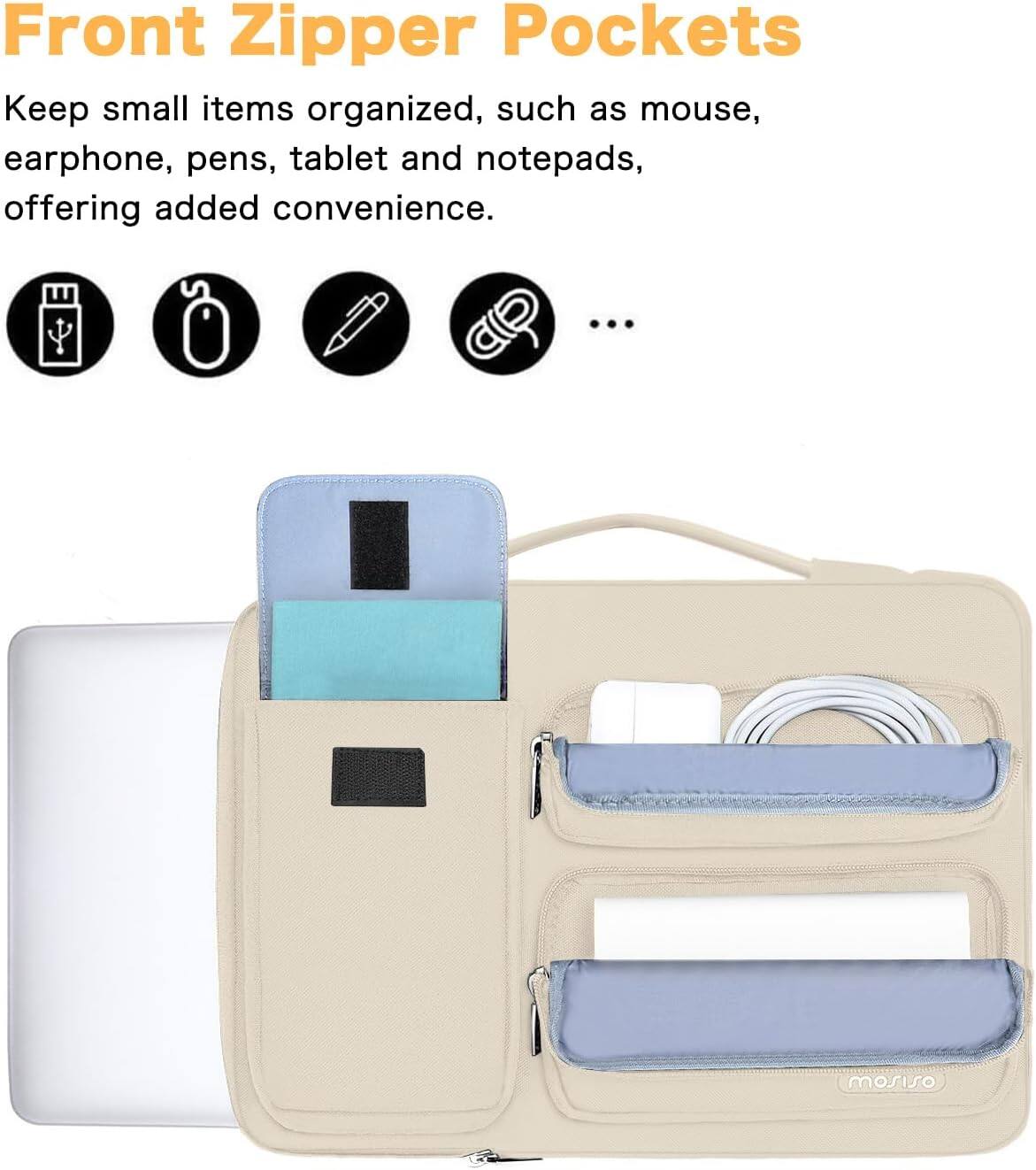 Front Zipper Pockets

Keep small items organized, such as mouse, earphone, pens, tablet and notepads, offering added convenience.