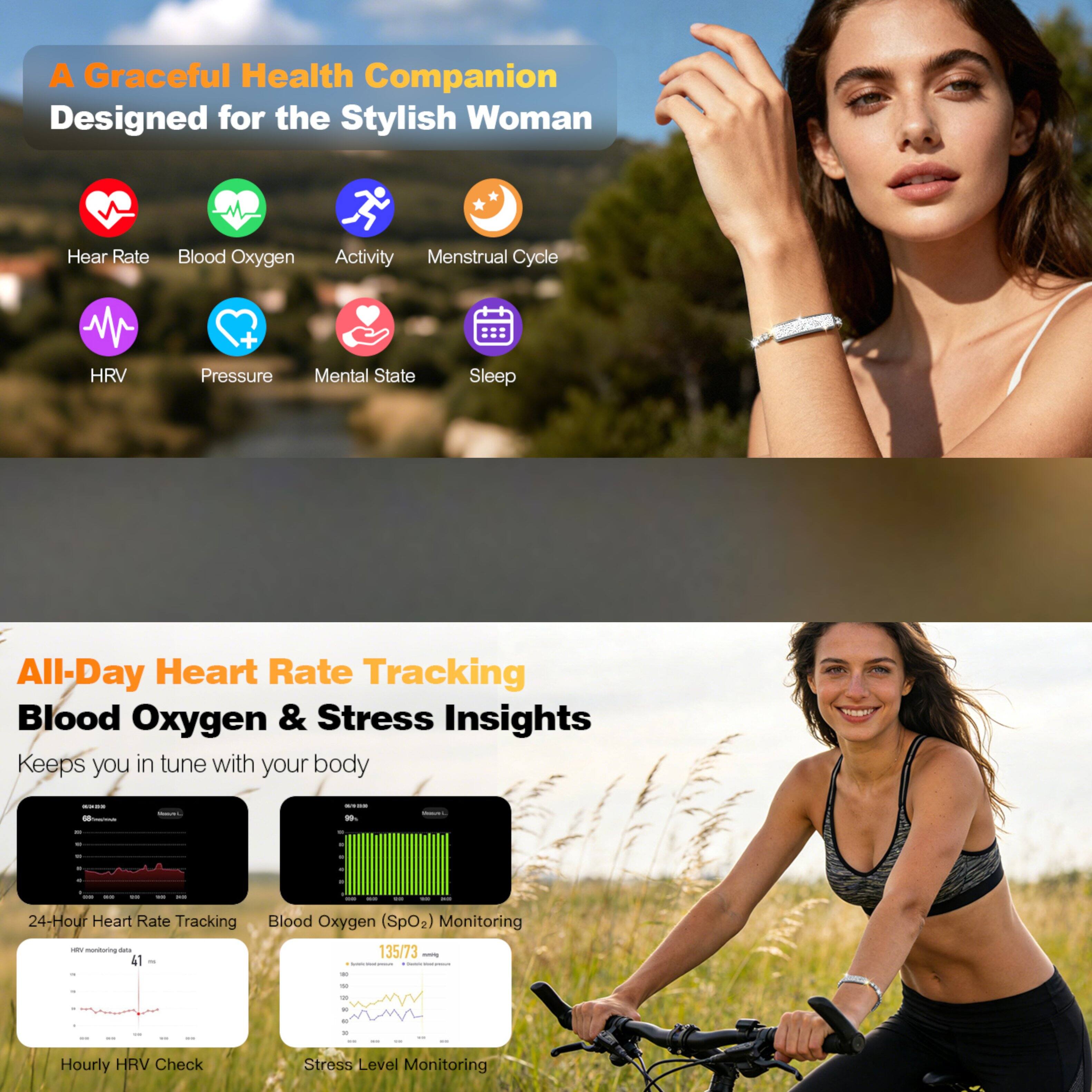 A Graceful Health Companion Designed for the Stylish Woman

Hear Rate Blood Oxygen Activity Menstrual Cycle HRV Pressure Mental State Sleep

All-Day Heart Rate Tracking Blood Oxygen & Stress Insights Keeps you in tune with your body

- 24-Hour Heart Rate Tracking
- Blood Oxygen (SpO2) Monitoring
- Hourly HRV Check
- Stress Level Monitoring