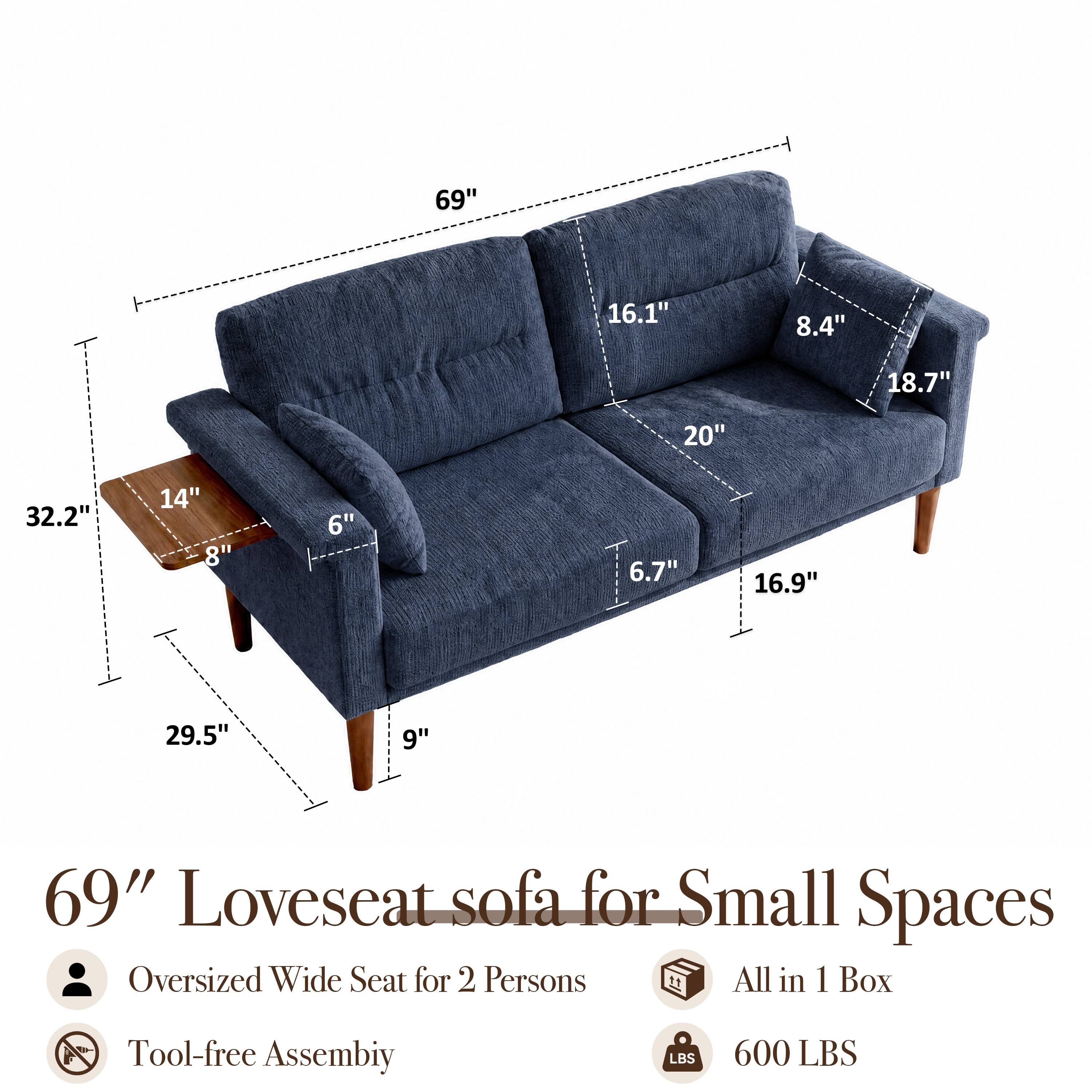 69" Loveseat sofa for Small Spaces Oversized Wide Seat for 2 Persons All in 1 Box  
Tool-free Assembly  
600 LBS