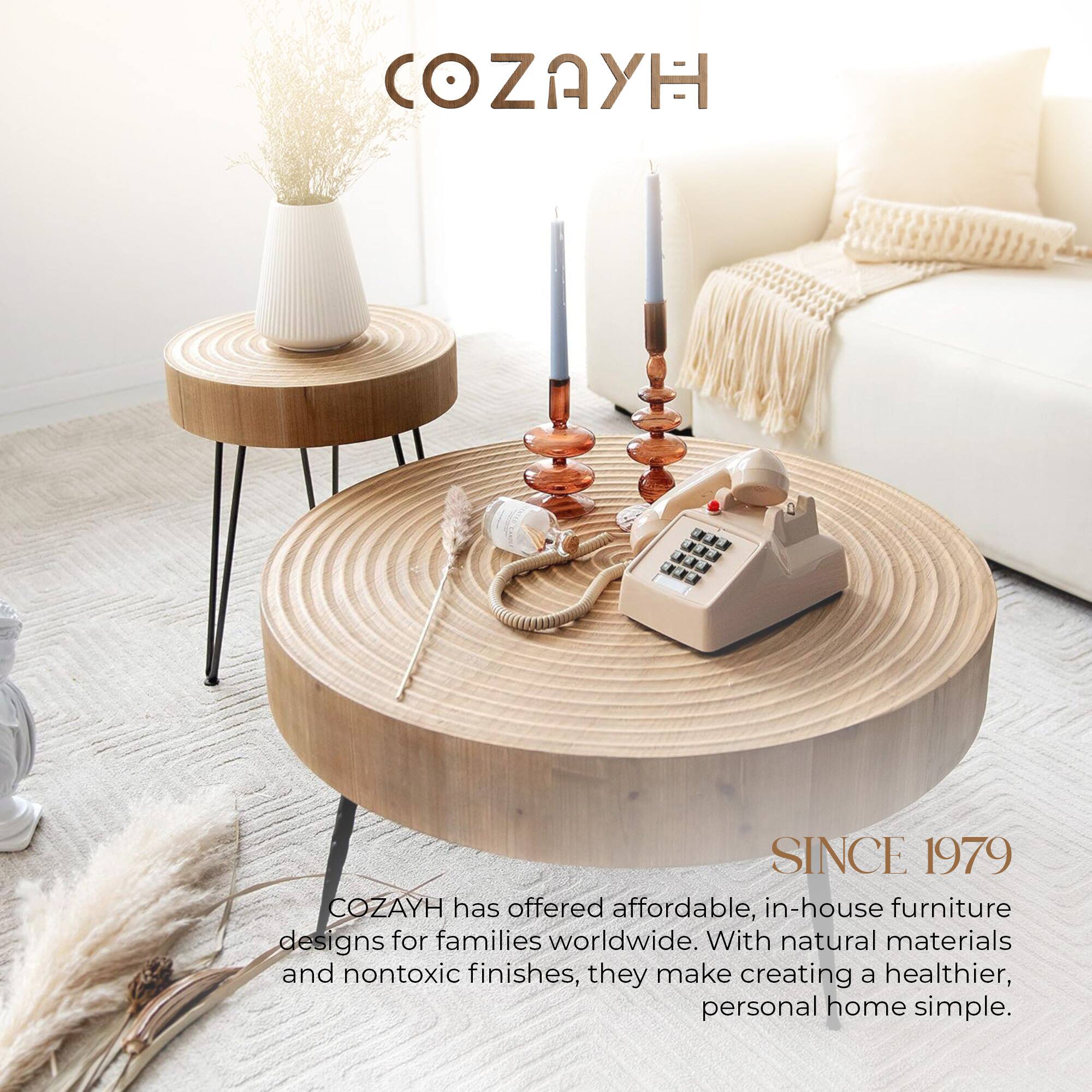 COZAYH SINCE 1979

COZAYH has offered affordable, in-house furniture designs for families worldwide. With natural materials and nontoxic finishes, they make creating a healthier, personal home simple.