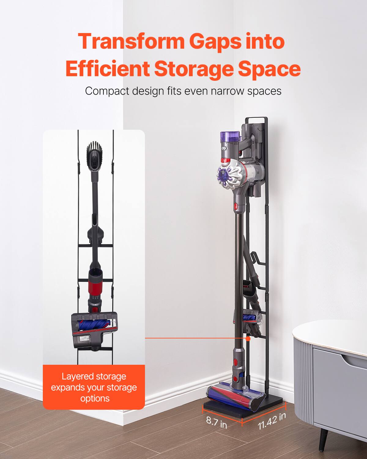 Transform Gaps into Efficient Storage Space

Compact design fits even narrow spaces

Layered storage expands your storage options

8.7 in

11.42 in