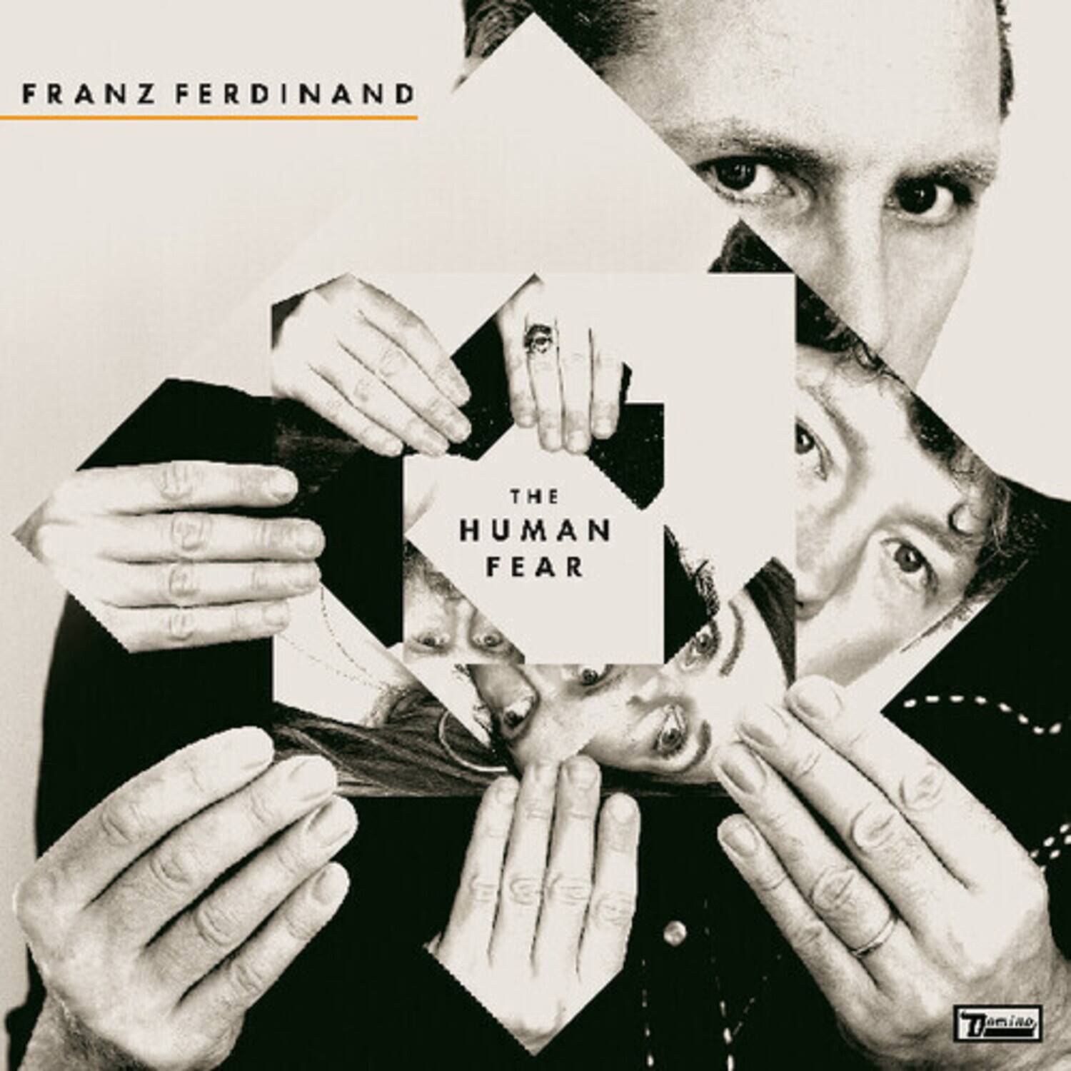 FRANZ FERDINAND

THE HUMAN FEAR