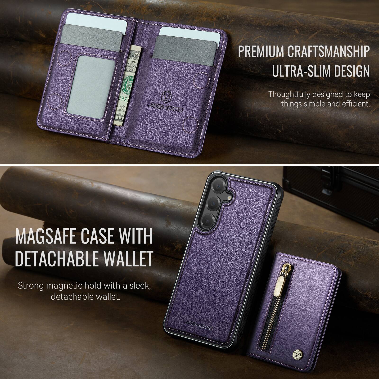 PREMIUM CRAFTSMANSHIP  
ULTRA-SLIM DESIGN  
Thoughtfully designed to keep things simple and efficient.

MAGSAFE CASE WITH DETACHABLE WALLET  
Strong magnetic hold with a sleek, detachable wallet.