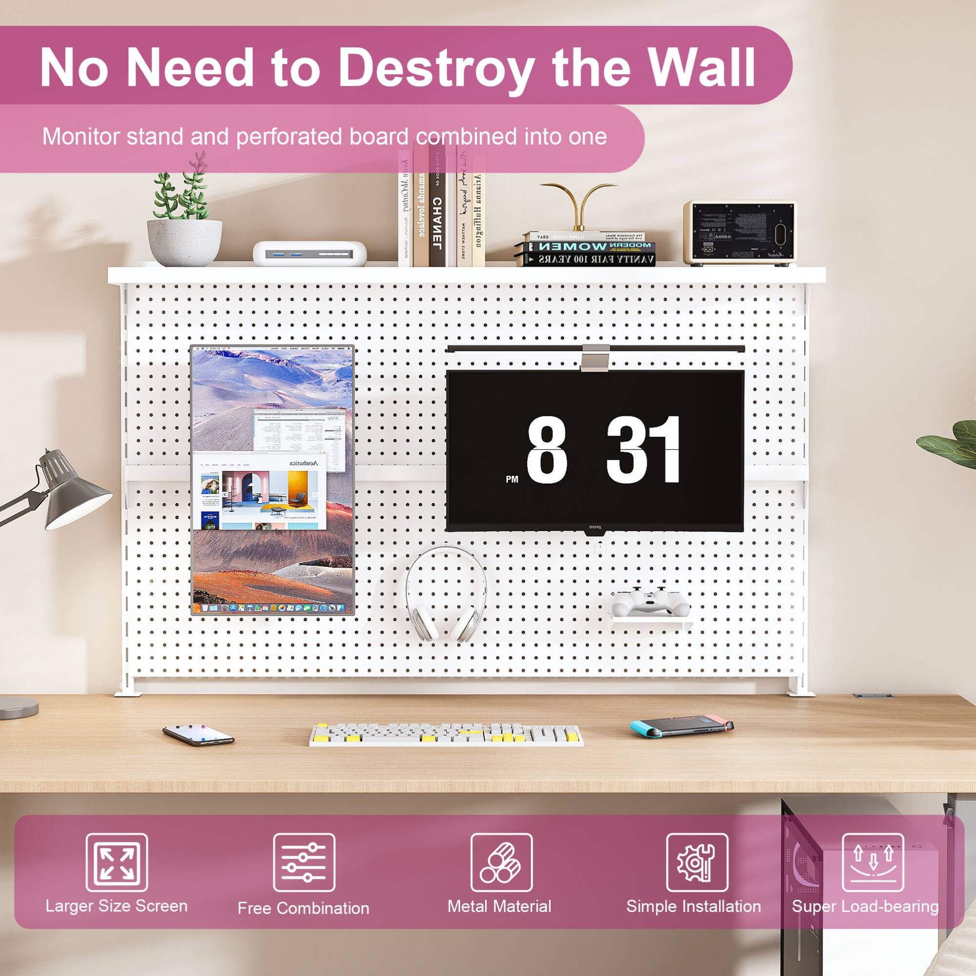 No Need to Destroy the Wall

Monitor stand and perforated board combined into one

- Larger Size Screen
- Free Combination
- Metal Material
- Simple Installation
- Super Load-bearing