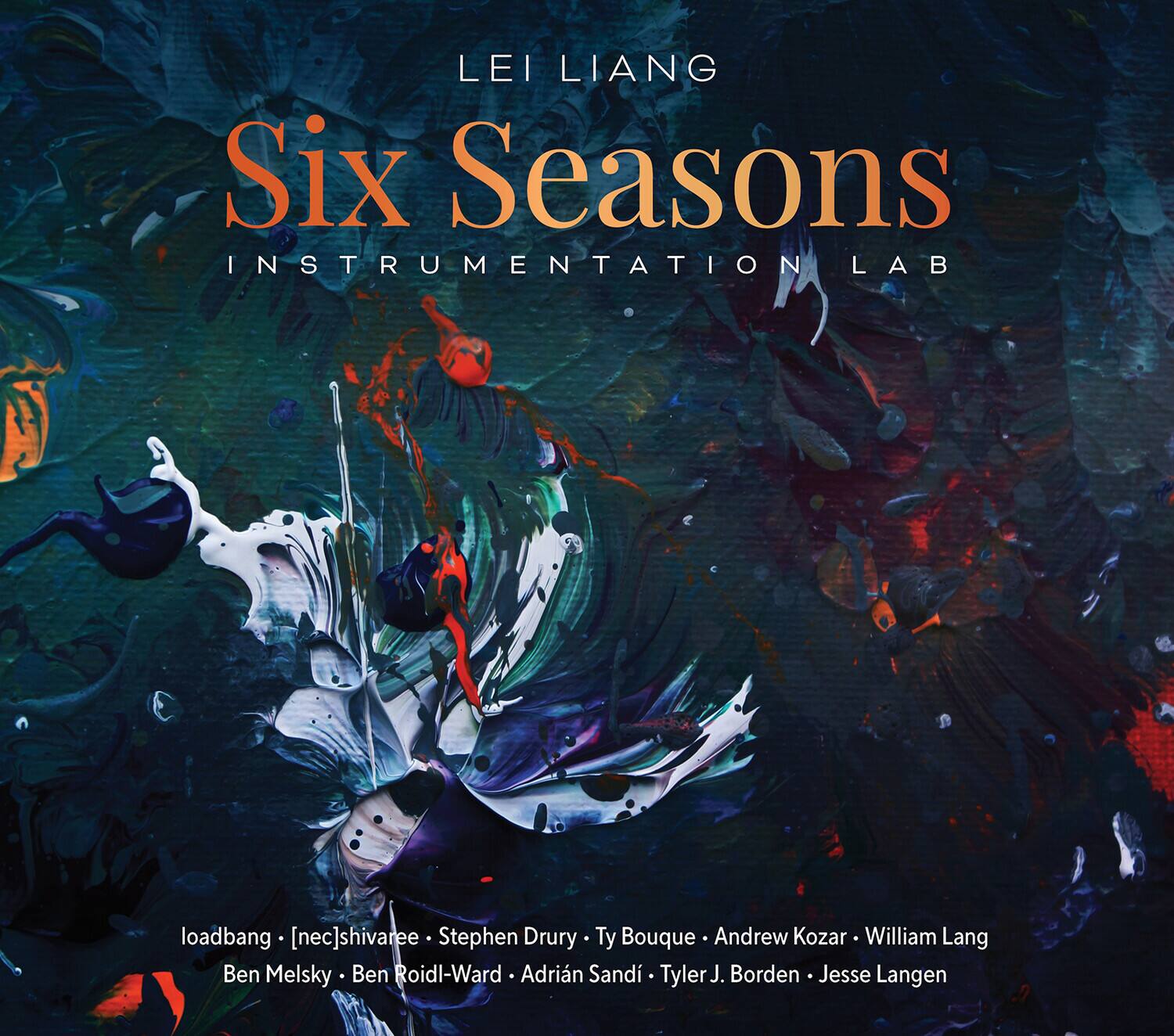 loadbang - Lei Liang: Six Seasons – Instrumentation Lab   - COMPACT DISCS [CD] price history on PriceWatchPro