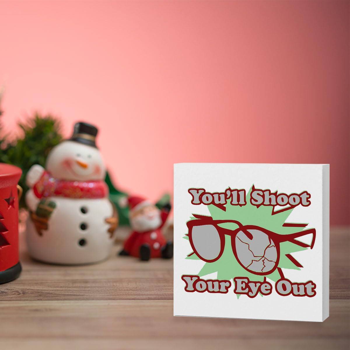 You'll Shoot Your Eye Out