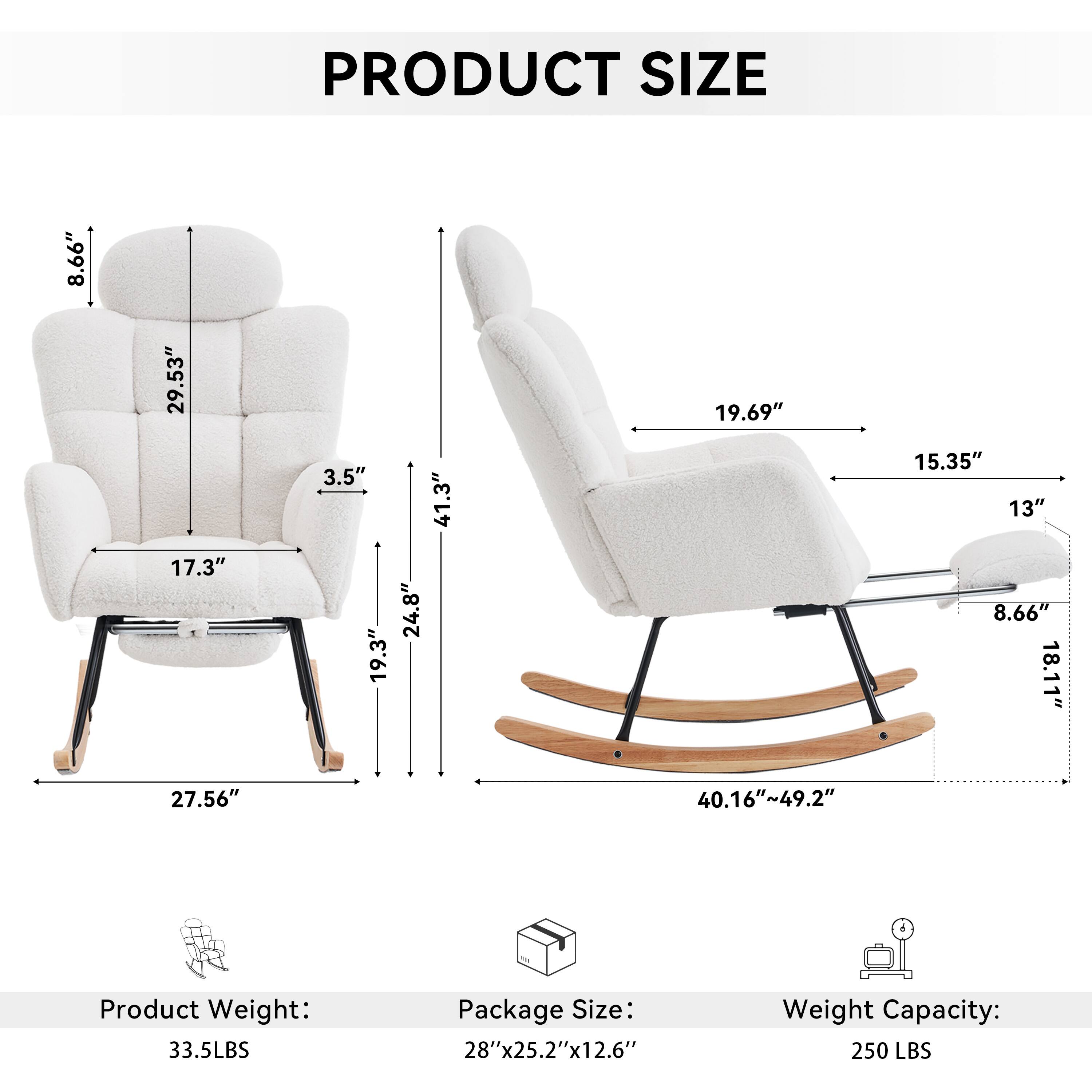 **PRODUCT SIZE**

- Height: 29.53"
- Width: 41.3"
- Depth: 27.56"
- Seat Height: 17.3"
- Armrest Height: 19.3"
- Back Height: 8.66"
- Footrest Height: 3.5"
- Footrest Length: 19.69"
- Footrest Width: 15.35"
- Footrest Depth: 13"
- Overall Length: 40.16"~49.2"
- Overall Width: 19.69"
- Overall Depth: 18.11"

**Product Weight:** 33.5 LBS

**Package Size:** 28" x 25.2" x 12.6"

**Weight Capacity:** 250 LBS