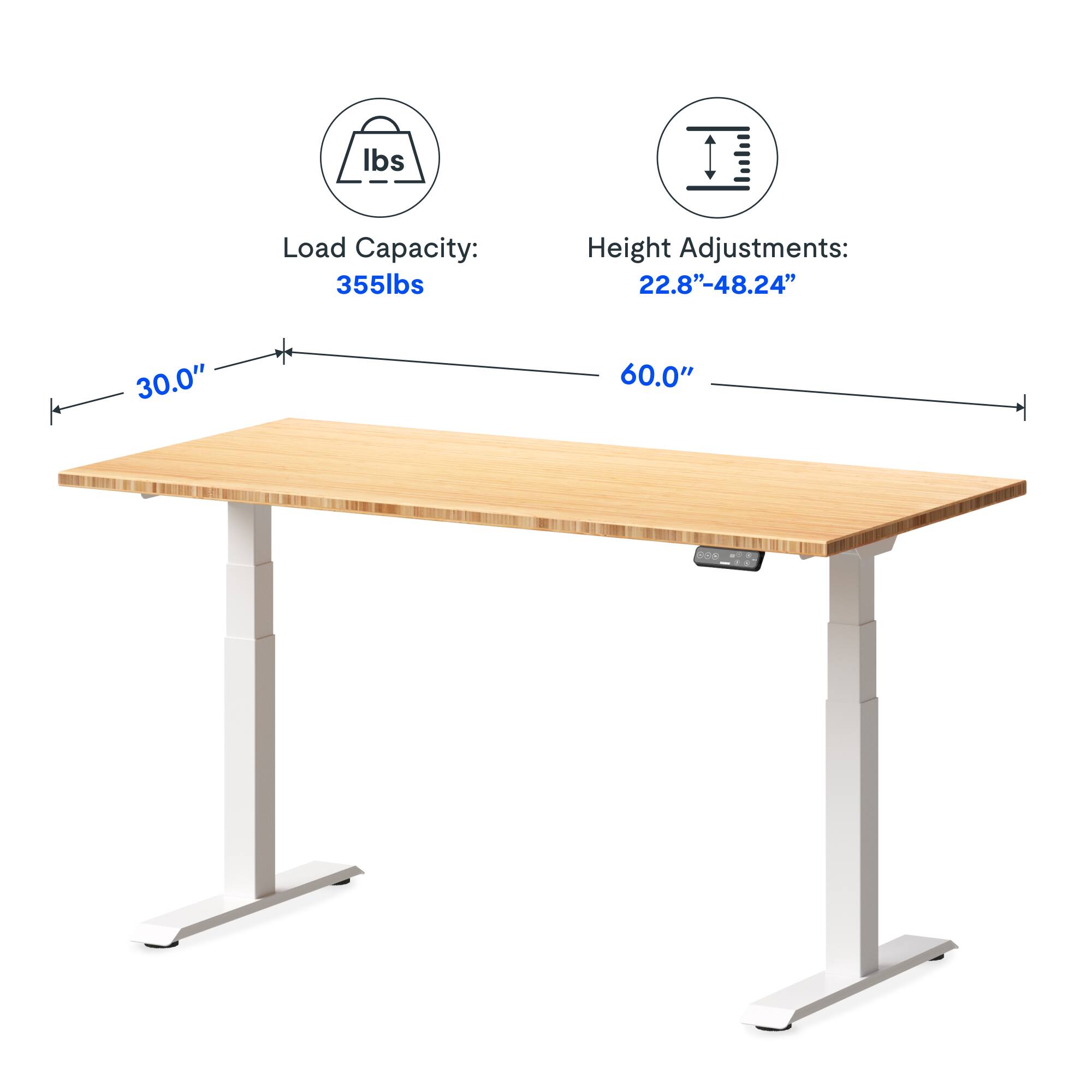 Load Capacity: 355lbs  
Height Adjustments: 22.8"-48.24"  
Table Dimensions: 30.0" x 60.0"