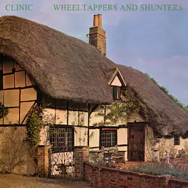 Clinic - Wheeltappers And Shunters - VINYL LP