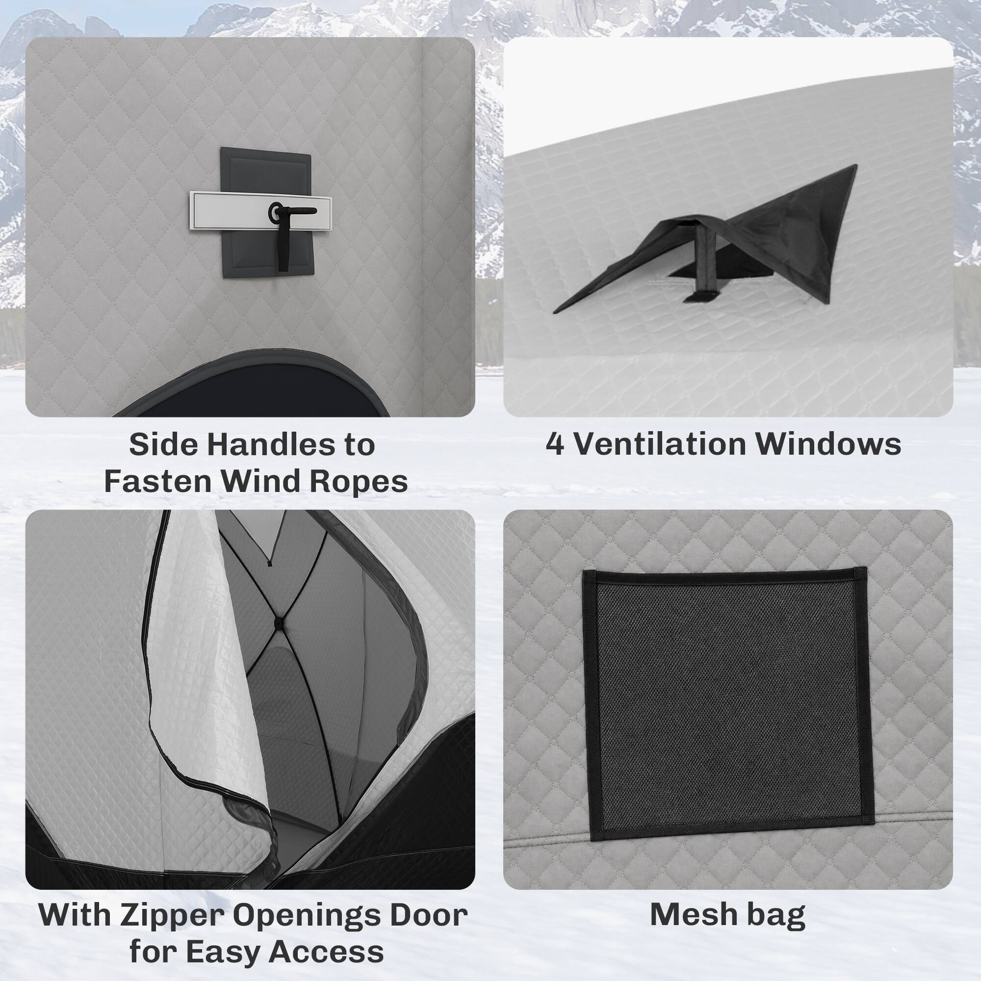 Side Handles to Fasten Wind Ropes  
4 Ventilation Windows  
With Zipper Openings Door for Easy Access  
Mesh bag