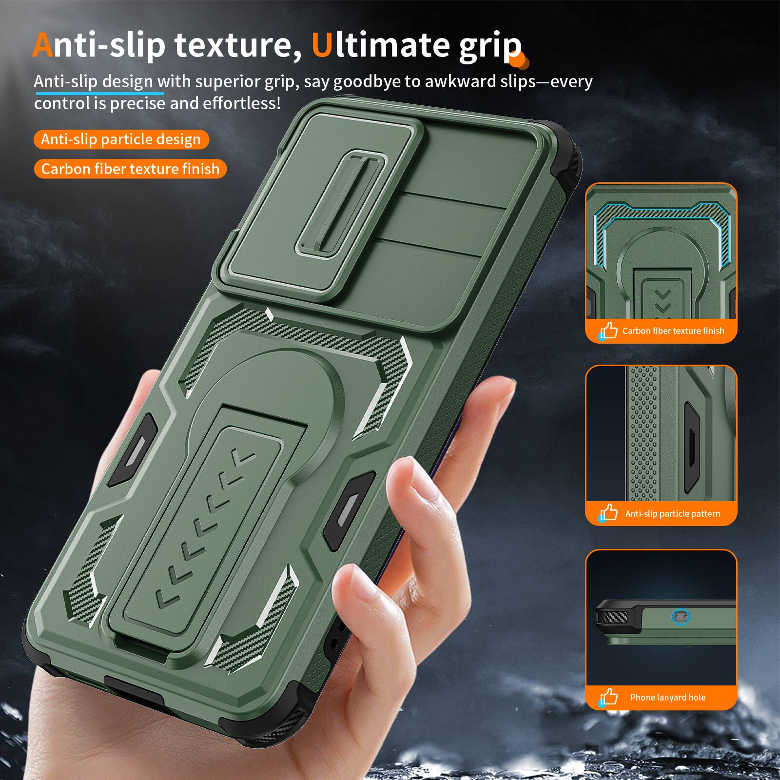 Anti-slip texture, Ultimate grip

Anti-slip design with superior grip, say goodbye to awkward slips—every control is precise and effortless!

- Anti-slip particle design
- Carbon fiber texture finish

- Carbon fiber texture finish
- Anti-slip particle pattern
- Phone lanyard hole
