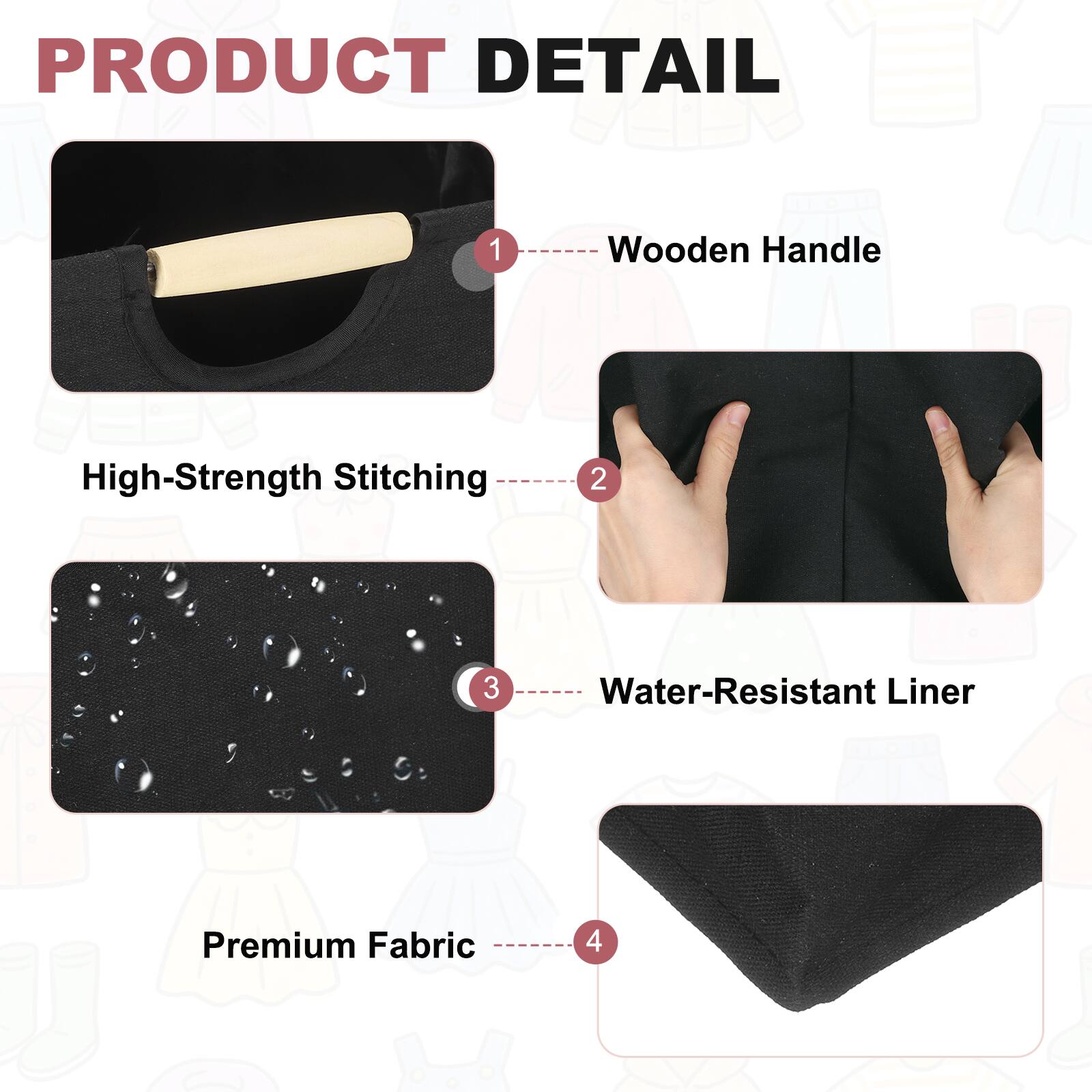 PRODUCT DETAIL

1. Wooden Handle
2. High-Strength Stitching
3. Water-Resistant Liner
4. Premium Fabric