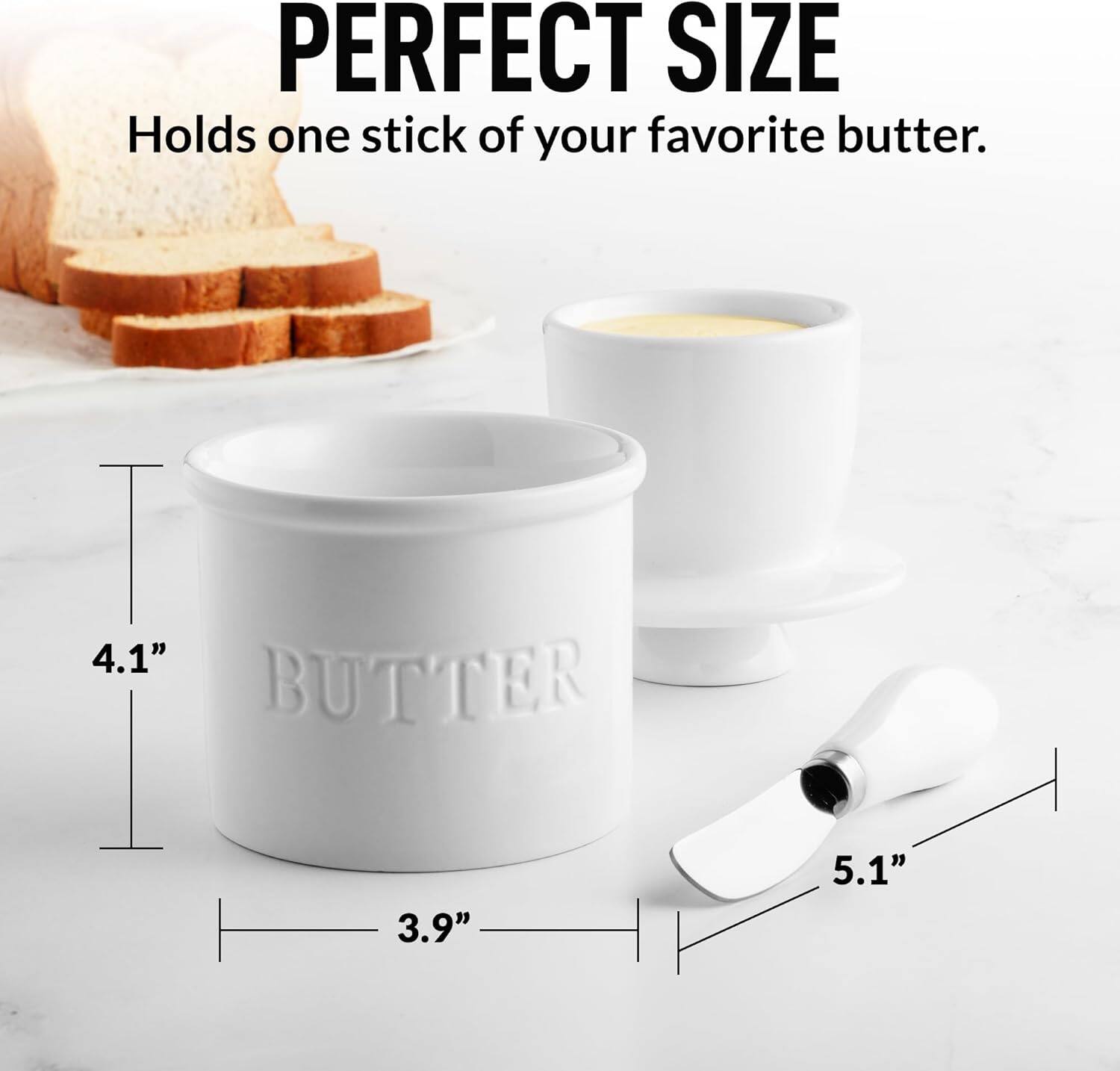 PERFECT SIZE  
Holds one stick of your favorite butter.  

4.1"  
3.9"  
5.1"