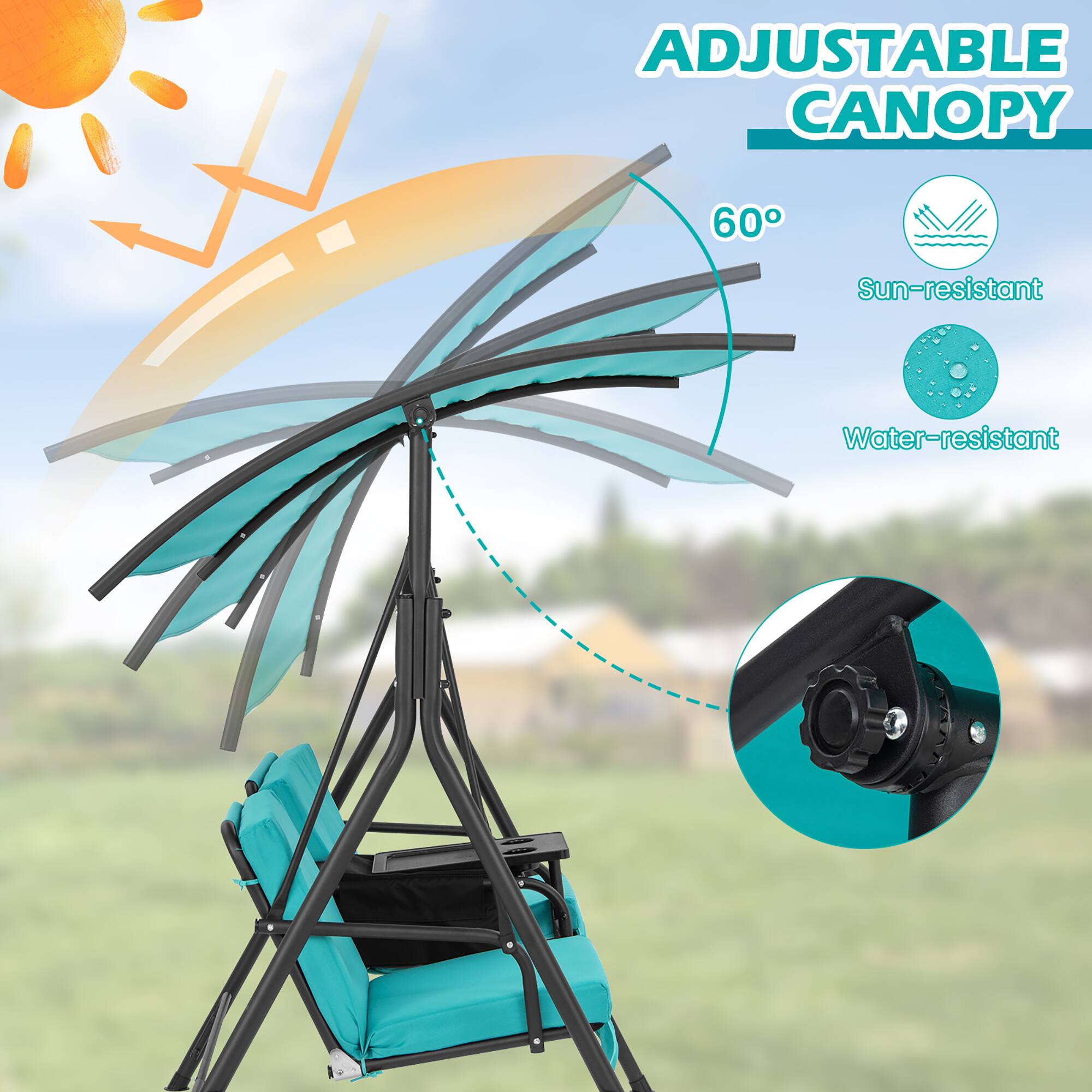 ADJUSTABLE CANOPY

60°

Sun-resistant

Water-resistant