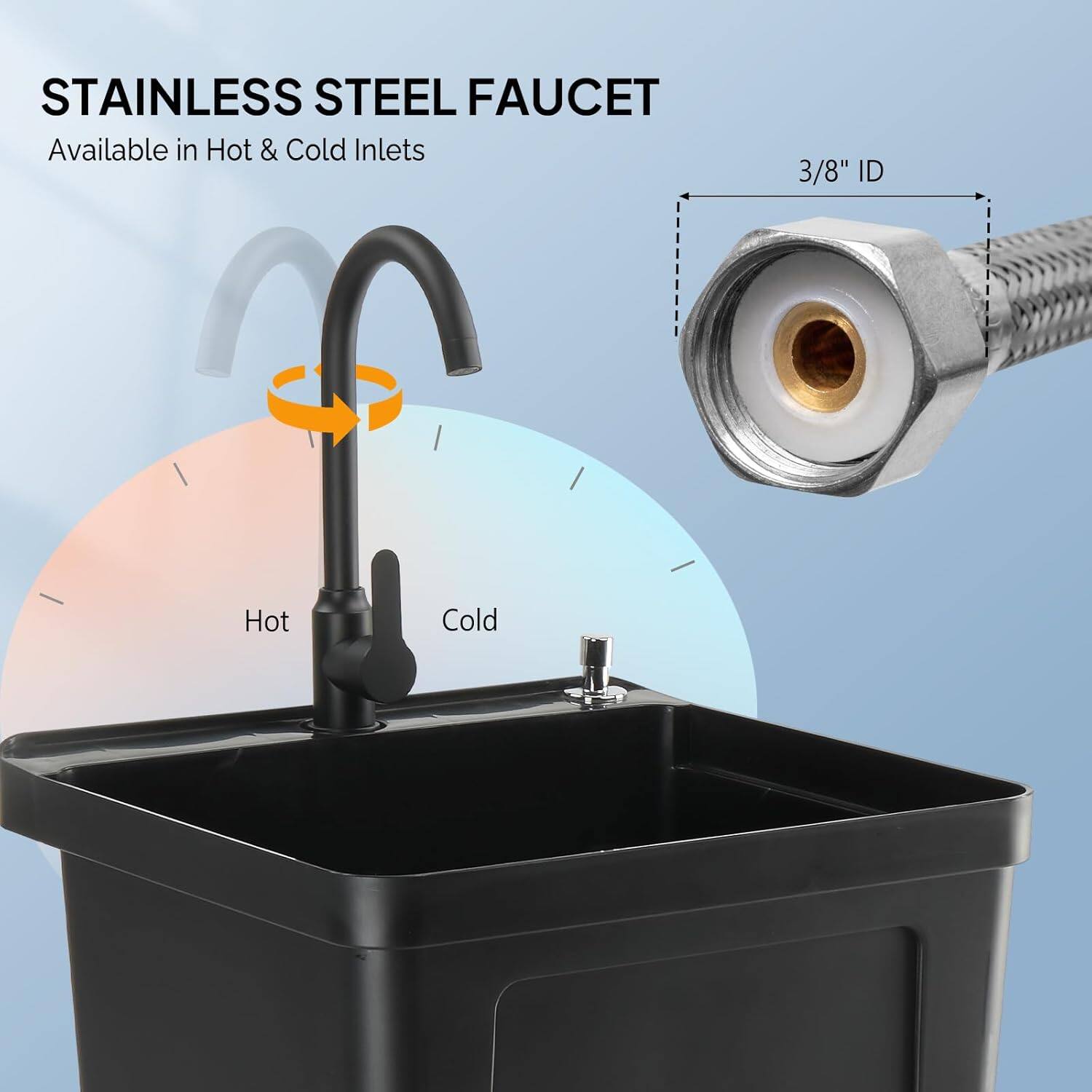 STAINLESS STEEL FAUCET  
Available in Hot & Cold Inlets  
3/8" ID