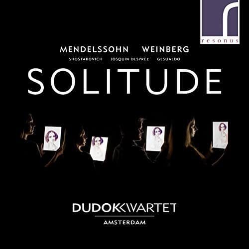 Mendelssohn / Dudok Quartet Amsterdam - Solitude   - COMPACT DISCS [CD] price history on PriceWatchPro