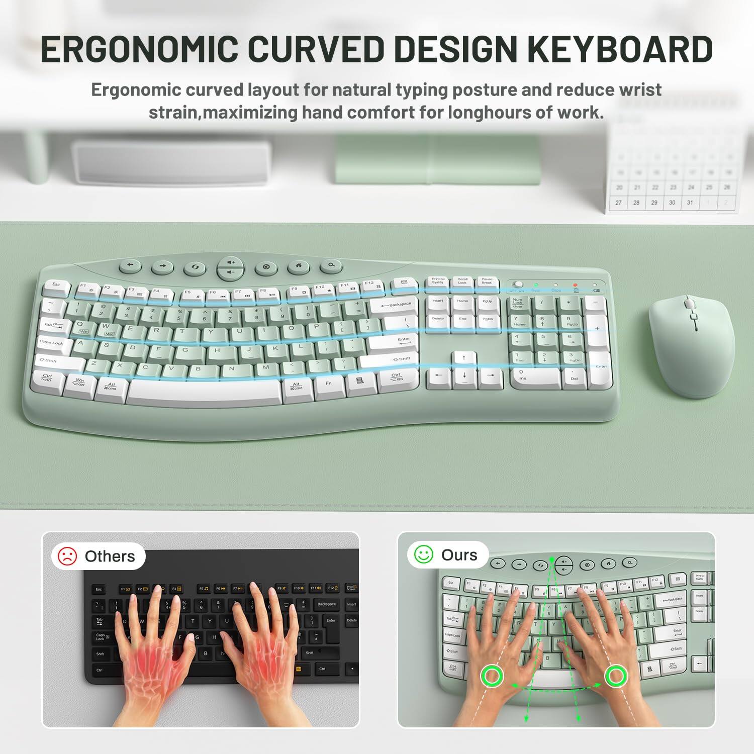 ERGONOMIC CURVED DESIGN KEYBOARD

Ergonomic curved layout for natural typing posture and reduce wrist strain, maximizing hand comfort for long hours of work.

Others

Ours