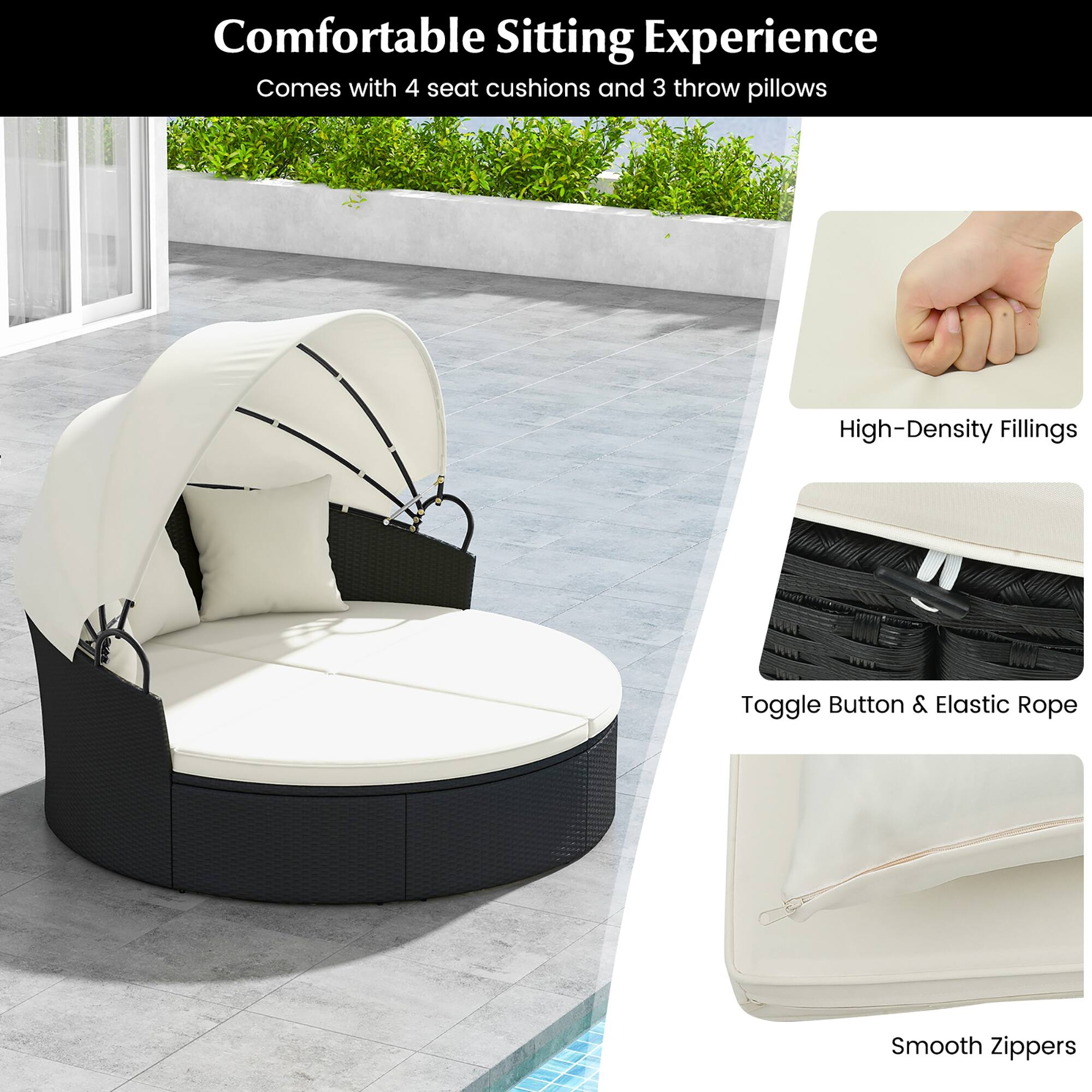 Comfortable Sitting Experience  
Comes with 4 seat cushions and 3 throw pillows  

- High-Density Fillings  
- Toggle Button & Elastic Rope  
- Smooth Zippers