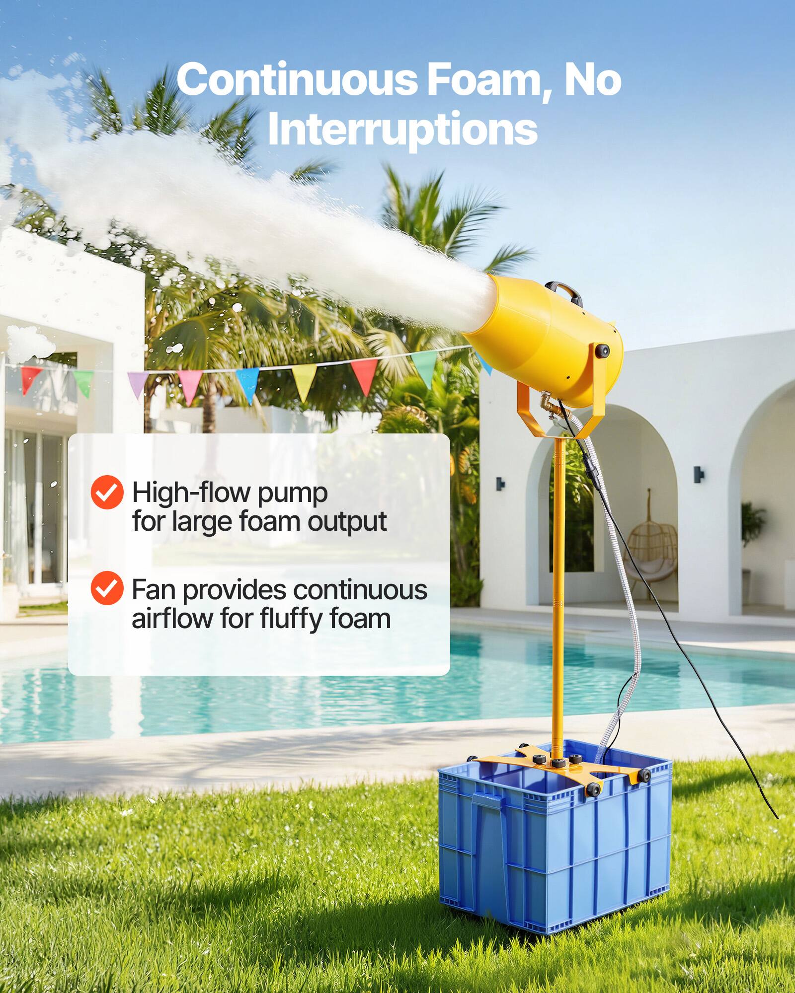Continuous Foam, No Interruptions

- High-flow pump for large foam output
- Fan provides continuous airflow for fluffy foam