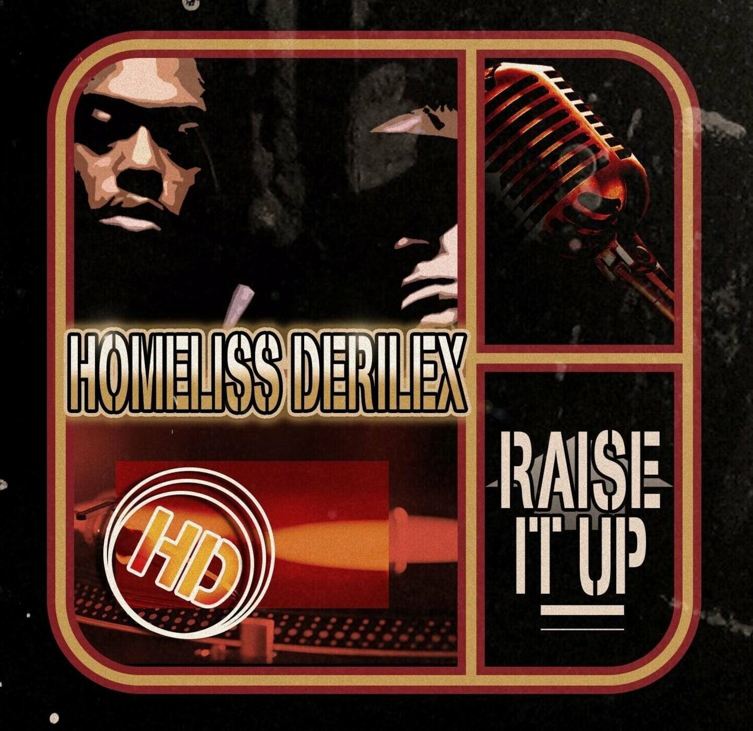 Homeliss Derilex - Raise It Up   - COMPACT DISCS [CD] price history on PriceWatchPro