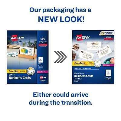 Our packaging has a NEW LOOK!

AVERY 5874
Clean Edge
White Business Cards

AVERY 5874
Clean Edge
Matte White Business Cards

Either could arrive during the transition.