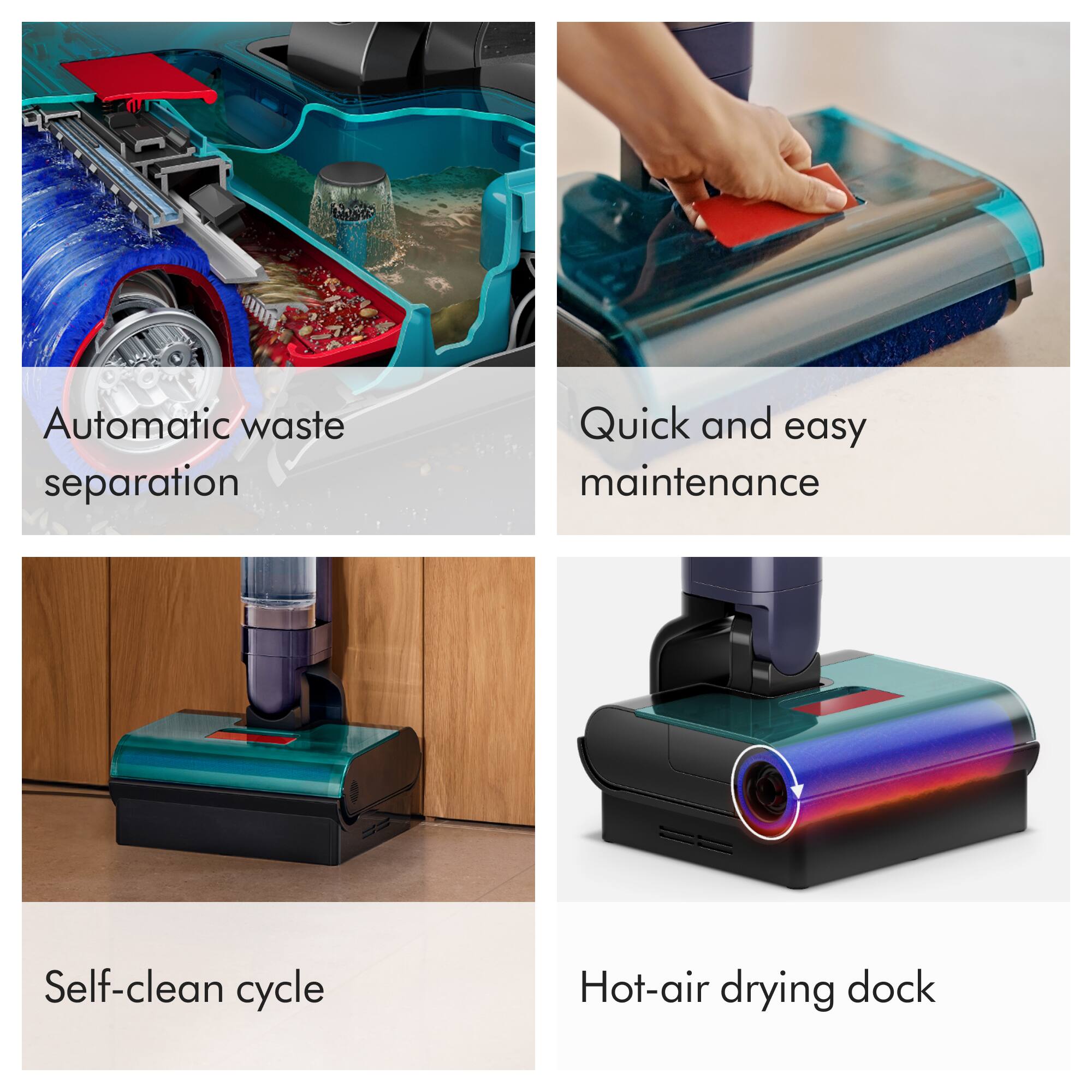 Automatic waste separation  
Quick and easy maintenance  
Self-clean cycle  
Hot-air drying dock