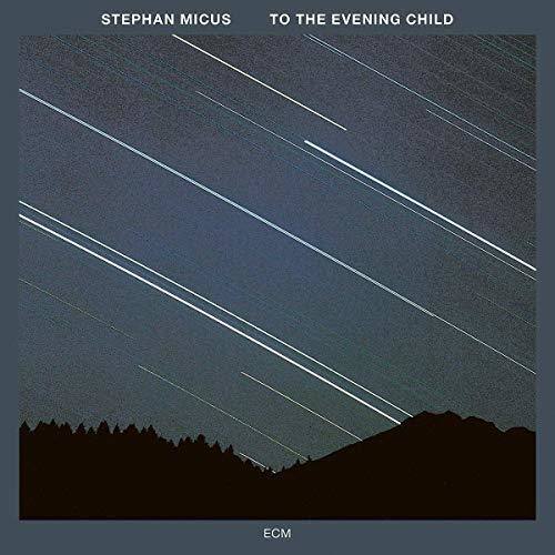 Stephan Micus - To The Evening Child   - COMPACT DISCS [CD] price history on PriceWatchPro
