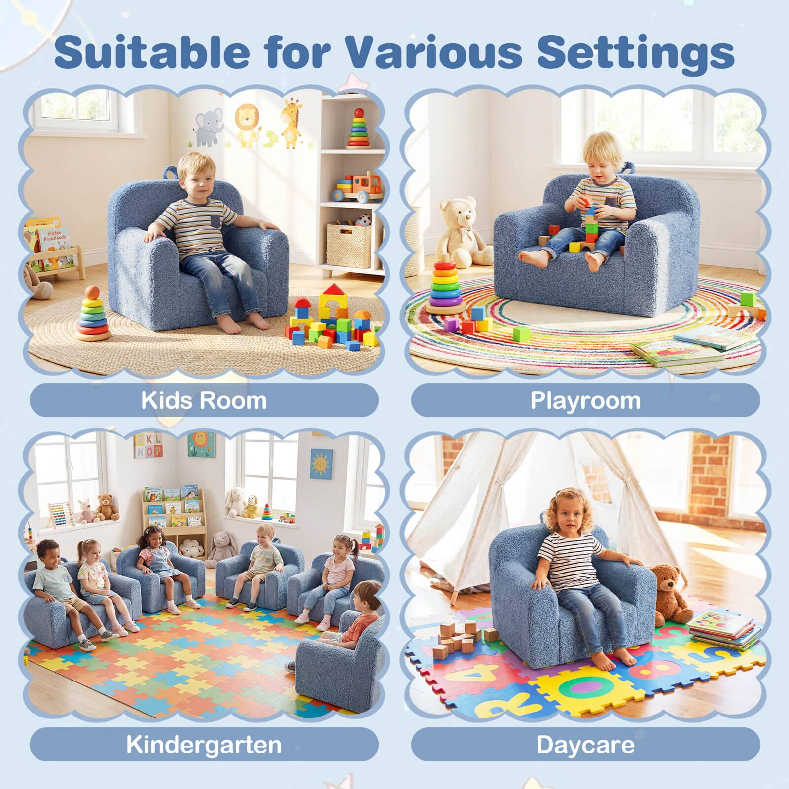 Suitable for Various Settings

- Kids Room
- Playroom
- Kindergarten
- Daycare
