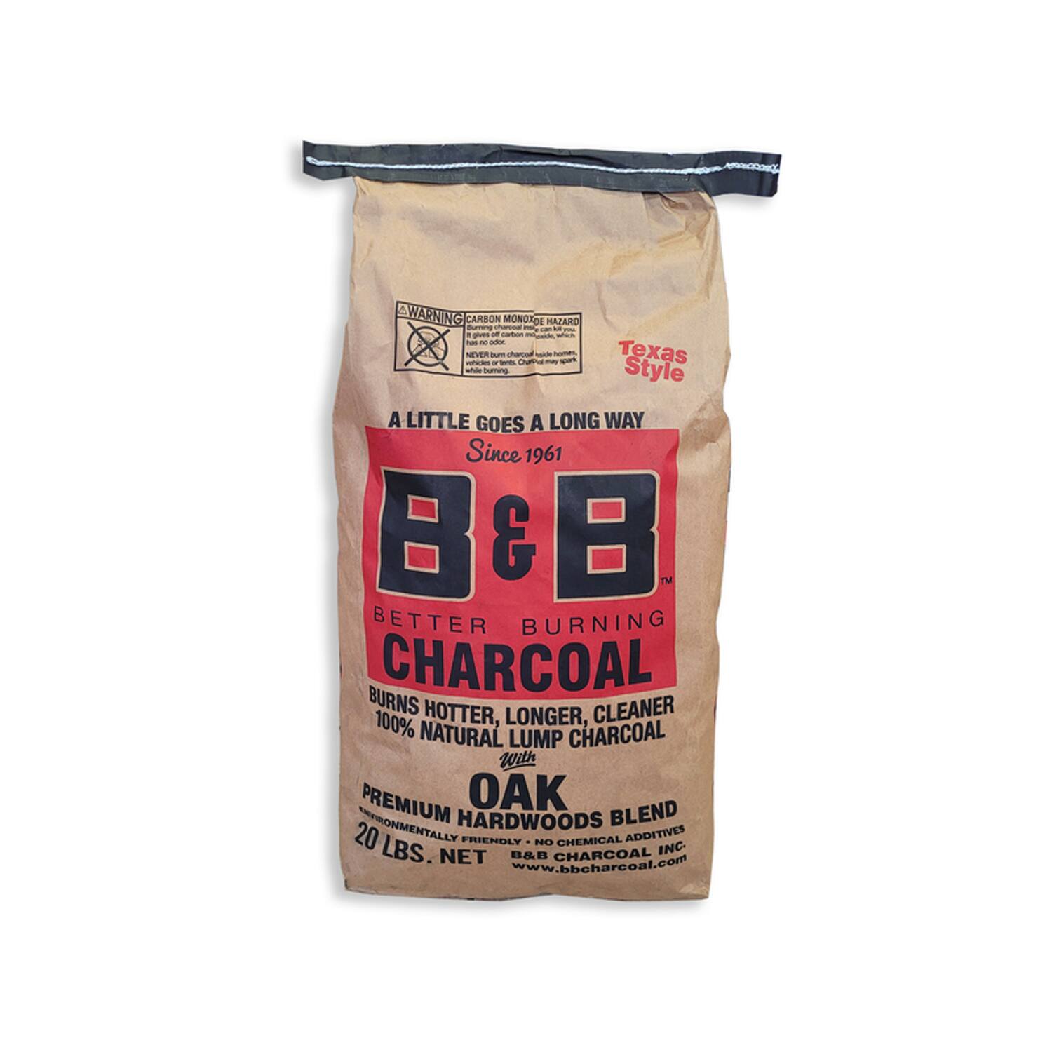 A WARNING CARBON MONOXIDE HAZARD: Burning charcoal gives off carbon monoxide, which is odorless and colorless. NEVER burn charcoal in enclosed areas, such as homes, vehicles, or garages. Texas Style A LITTLE GOES A LONG WAY Since 1961 B&B BETTER BURNING CHARCOAL BURNS HOTTER, LONGER, CLEANER 100% NATURAL LUMP CHARCOAL With PREMIUM OAK HARDWOODS BLEND 20 LBS. NET B&B CHARCOAL INC www.bbcharcoal.com