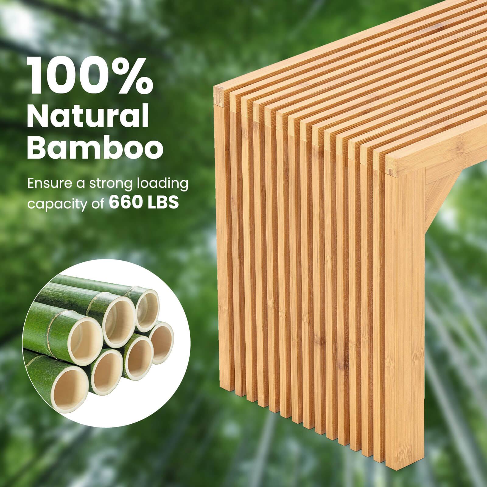 100% Natural Bamboo  
Ensure a strong loading capacity of 660 LBS