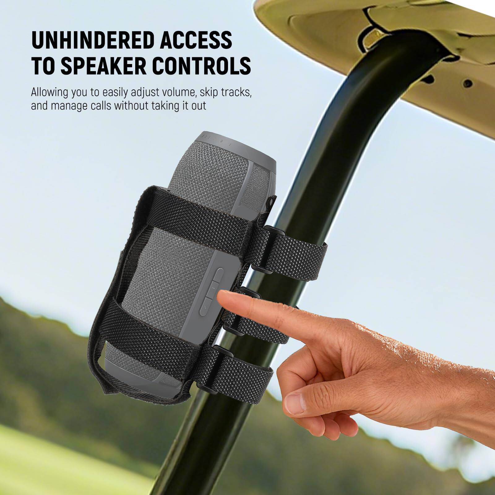 UNHINDERED ACCESS TO SPEAKER CONTROLS

Allowing you to easily adjust volume, skip tracks, and manage calls without taking it out