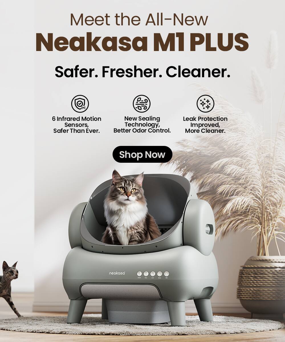 Meet the All-New Neakasa M1 PLUS  
Safer. Fresher. Cleaner.  

6 Infrared Motion Sensors, Safer Than Ever.  
New Sealing Technology, Better Odor Control.  
Leak Protection Improved, More Cleaner.  

Shop Now