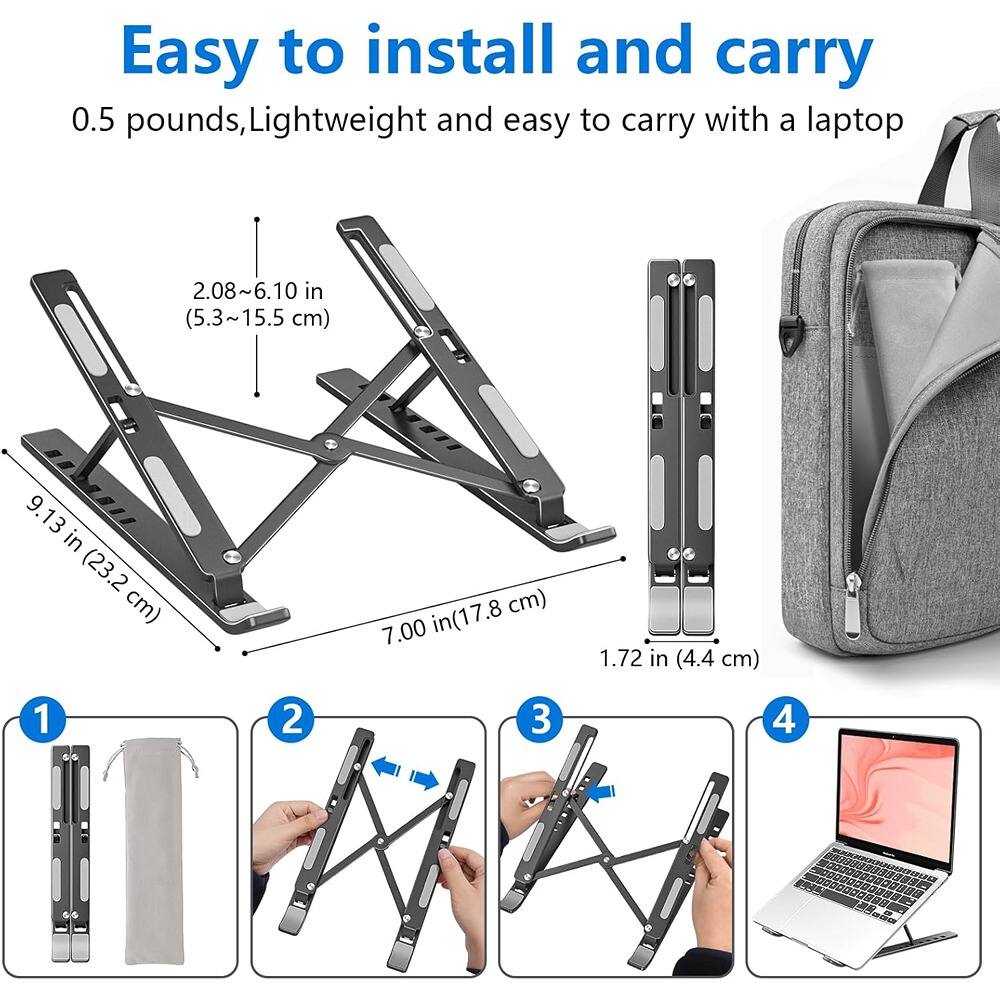 Easy to install and carry

0.5 pounds, Lightweight and easy to carry with a laptop

2.08~6.10 in (5.3~15.5 cm)

9.13 in (23.2 cm)

7.00 in (17.8 cm)

1.72 in (4.4 cm)

1

2

3

4