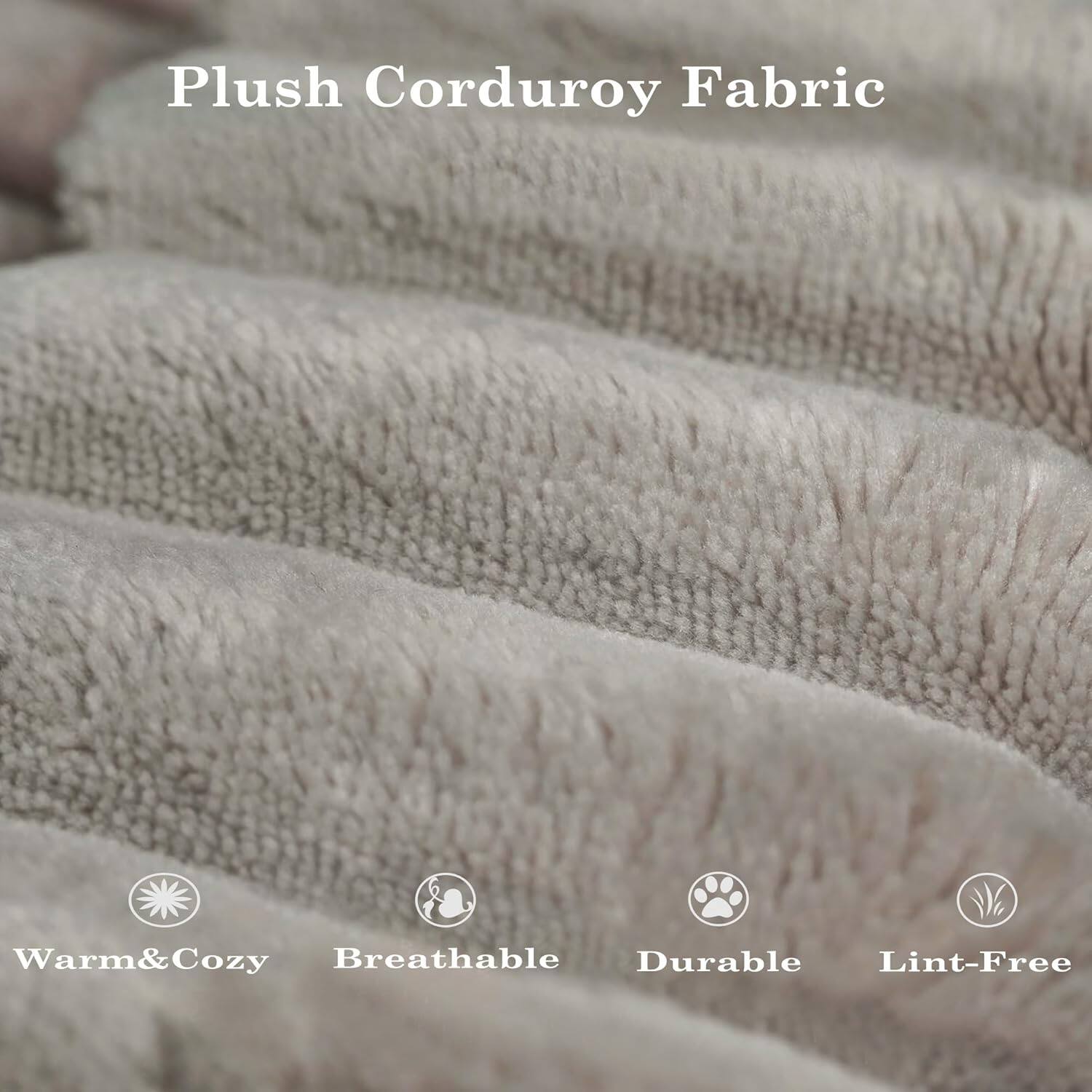 Plush Corduroy Fabric

Warm & Cozy  
Breathable  
Durable  
Lint-Free