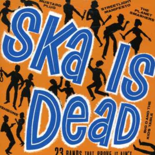 Ska Is Dead - Ska Is Dead   - COMPACT DISCS [CD]