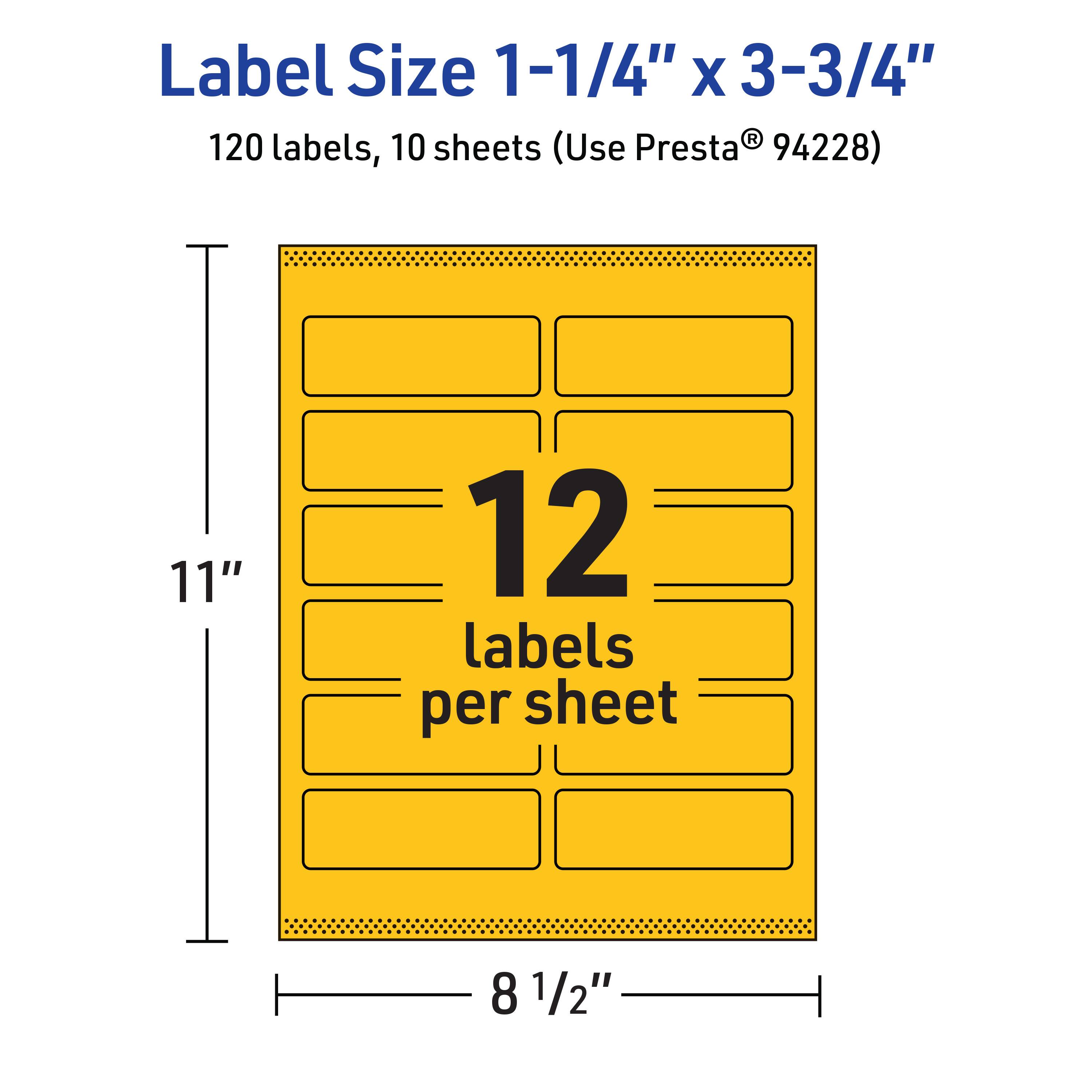 Label Size 1-1/4" x 3-3/4"  
120 labels, 10 sheets (Use Presta® 94228)  
12 labels per sheet  
11" x 8 1/2"