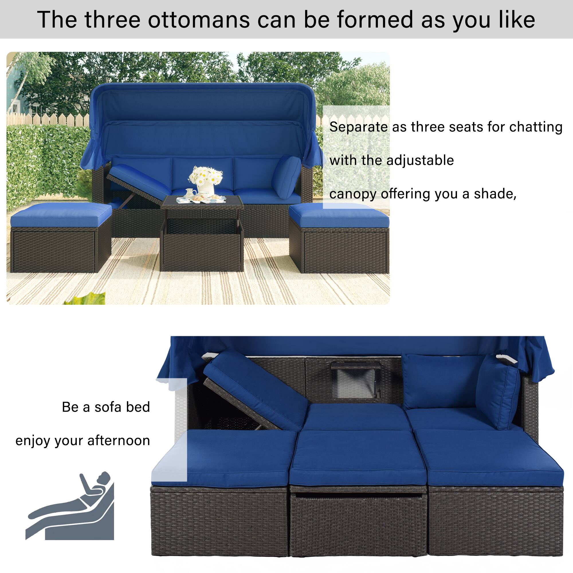 The three ottomans can be formed as you like

Separate as three seats for chatting with the adjustable canopy offering you a shade,

Be a sofa bed enjoy your afternoon