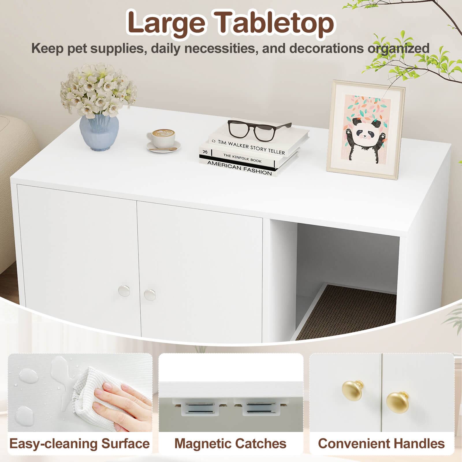 Large Tabletop  
Keep pet supplies, daily necessities, and decorations organized  

Easy-cleaning Surface  
Magnetic Catches  
Convenient Handles
