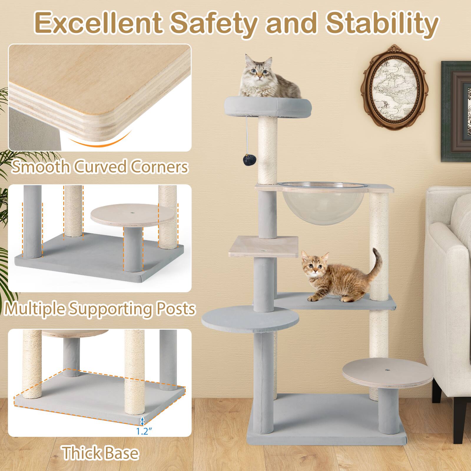 Excellent Safety and Stability

- Smooth Curved Corners
- Multiple Supporting Posts
- Thick Base (1.2")