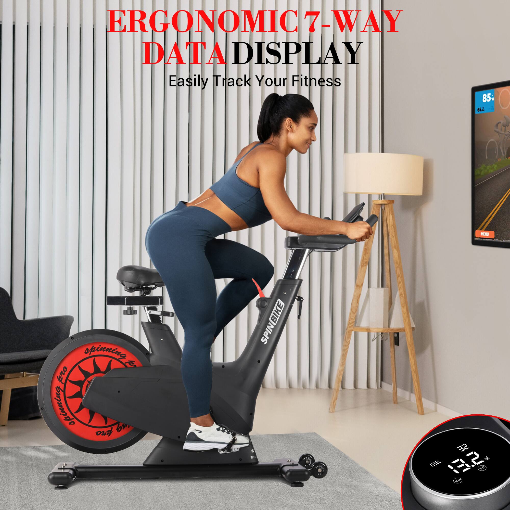 ERGONOMIC 7-WAY DATA DISPLAY  
Easily Track Your Fitness  

85 CT  
- spinning  
- SPINBIKE  
- SPINBIKE 32  
- UE 13.2