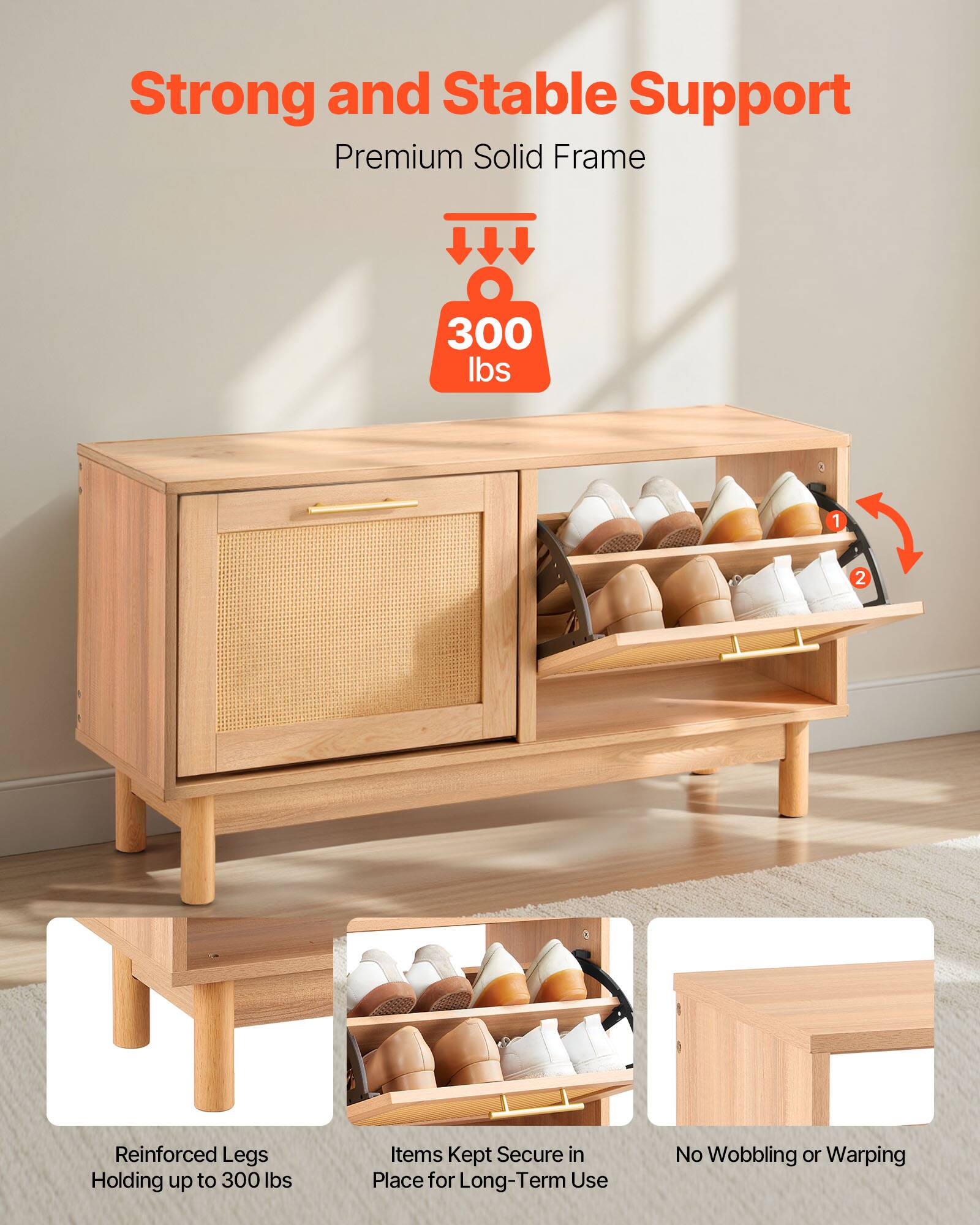 Strong and Stable Support  
Premium Solid Frame  
300 lbs  

Reinforced Legs Holding up to 300 lbs  
Items Kept Secure in Place for Long-Term Use  
No Wobbling or Warping