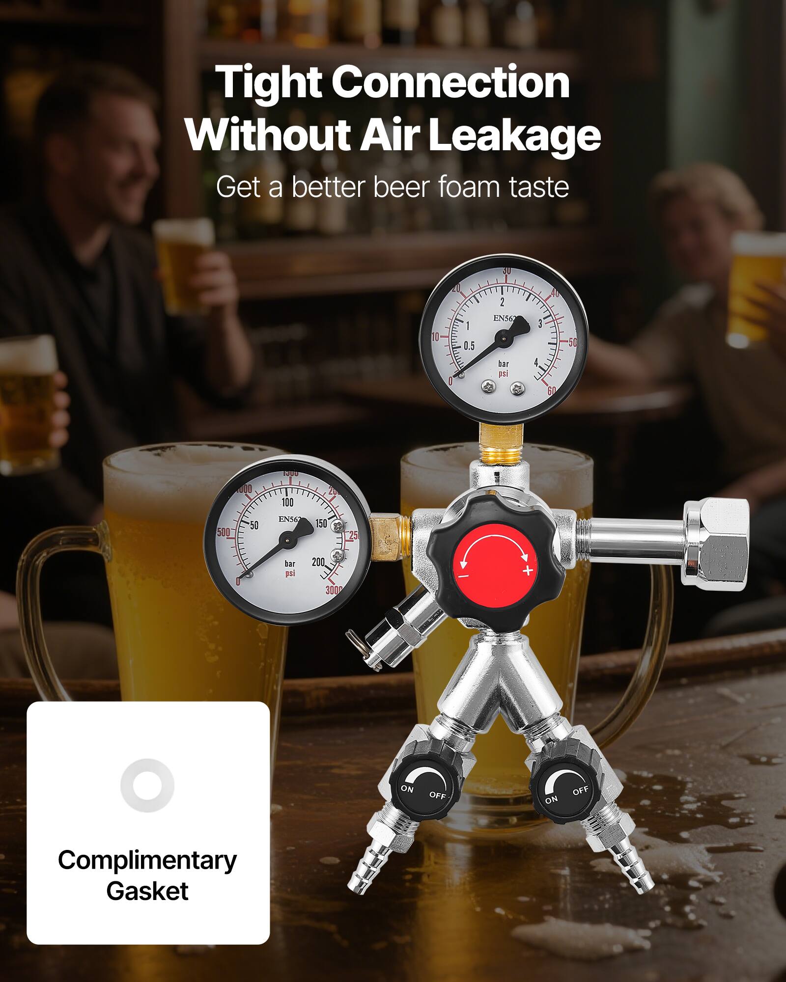 Tight Connection Without Air Leakage  
Get a better beer foam taste  

Complimentary Gasket